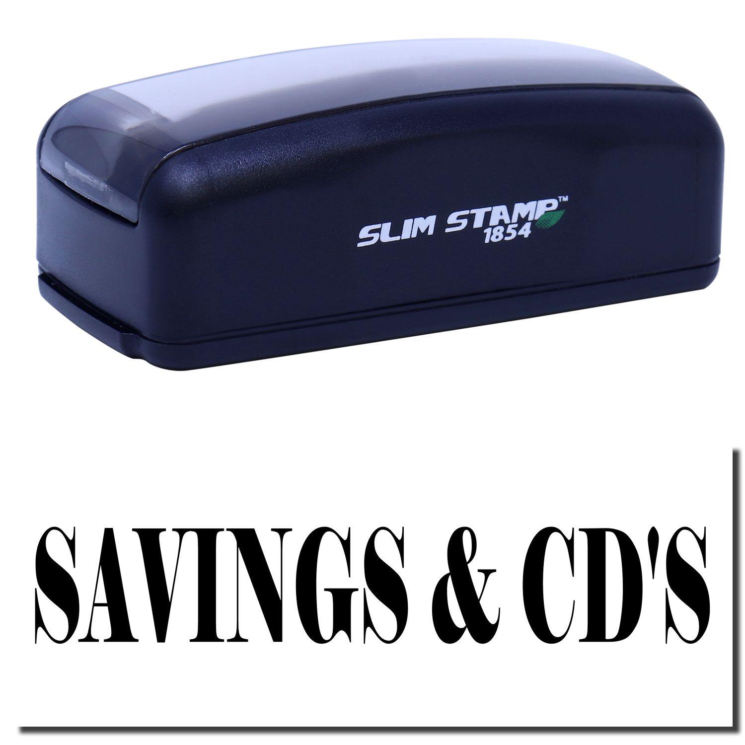 Large Pre-Inked Savings & CD's Stamp in black with SAVINGS & CD'S text below. Compact design, labeled SLIM STAMP 1854 .