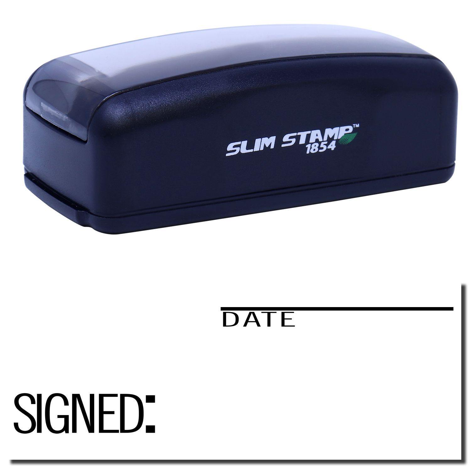 Large Pre-Inked Signed with Date Stamp in black, featuring SLIM STAMP 1854 text, shown with a sample imprint of SIGNED: and DATE .