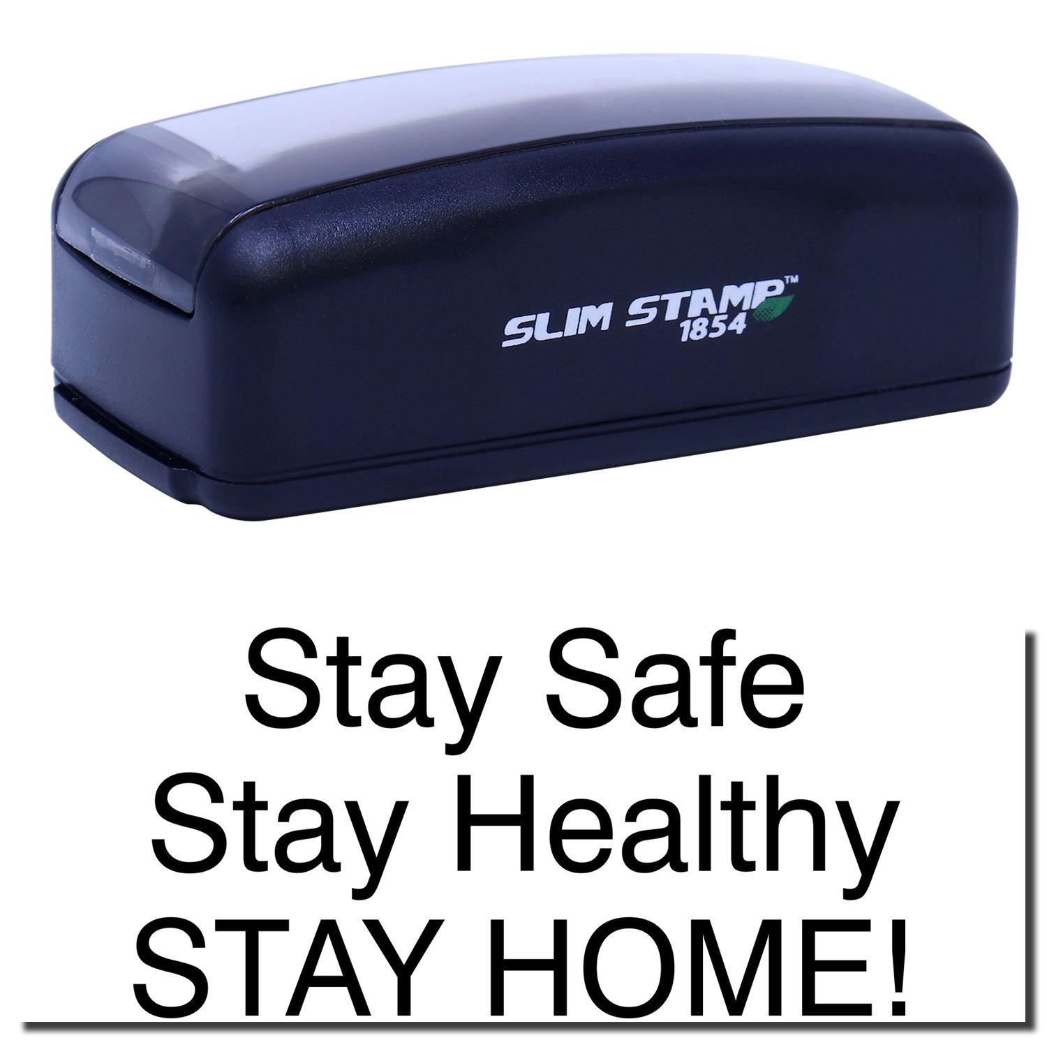 Large Pre-Inked Stay Safe Stay Healthy Stamp in black with the message Stay Safe Stay Healthy STAY HOME!