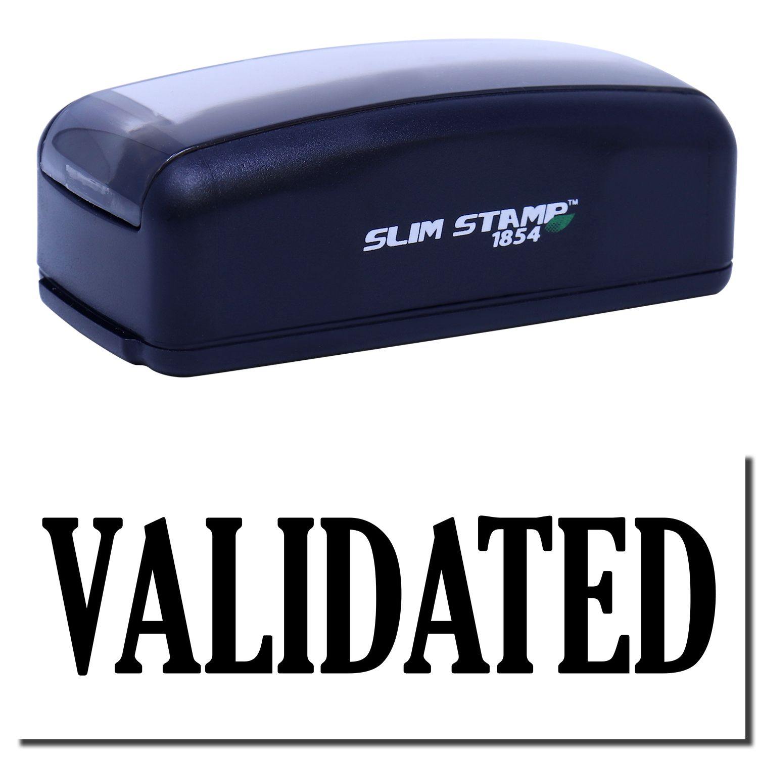 Large Pre-Inked Validated Stamp in black with Slim Stamp 1854 branding, shown above a bold VALIDATED imprint.