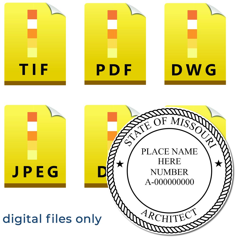 Digital Missouri Architect Stamp, Electronic Seal for Missouri Architect, shown with file format icons: TIF, PDF, DWG, JPEG, DXF.