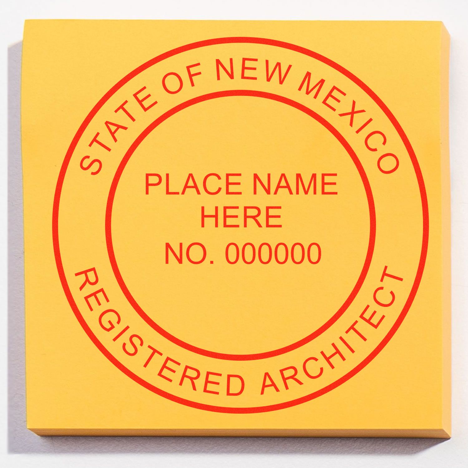 New Mexico Architect Seal Stamp on a yellow background with red text reading State of New Mexico Registered Architect, Place Name Here, No. 000000 .