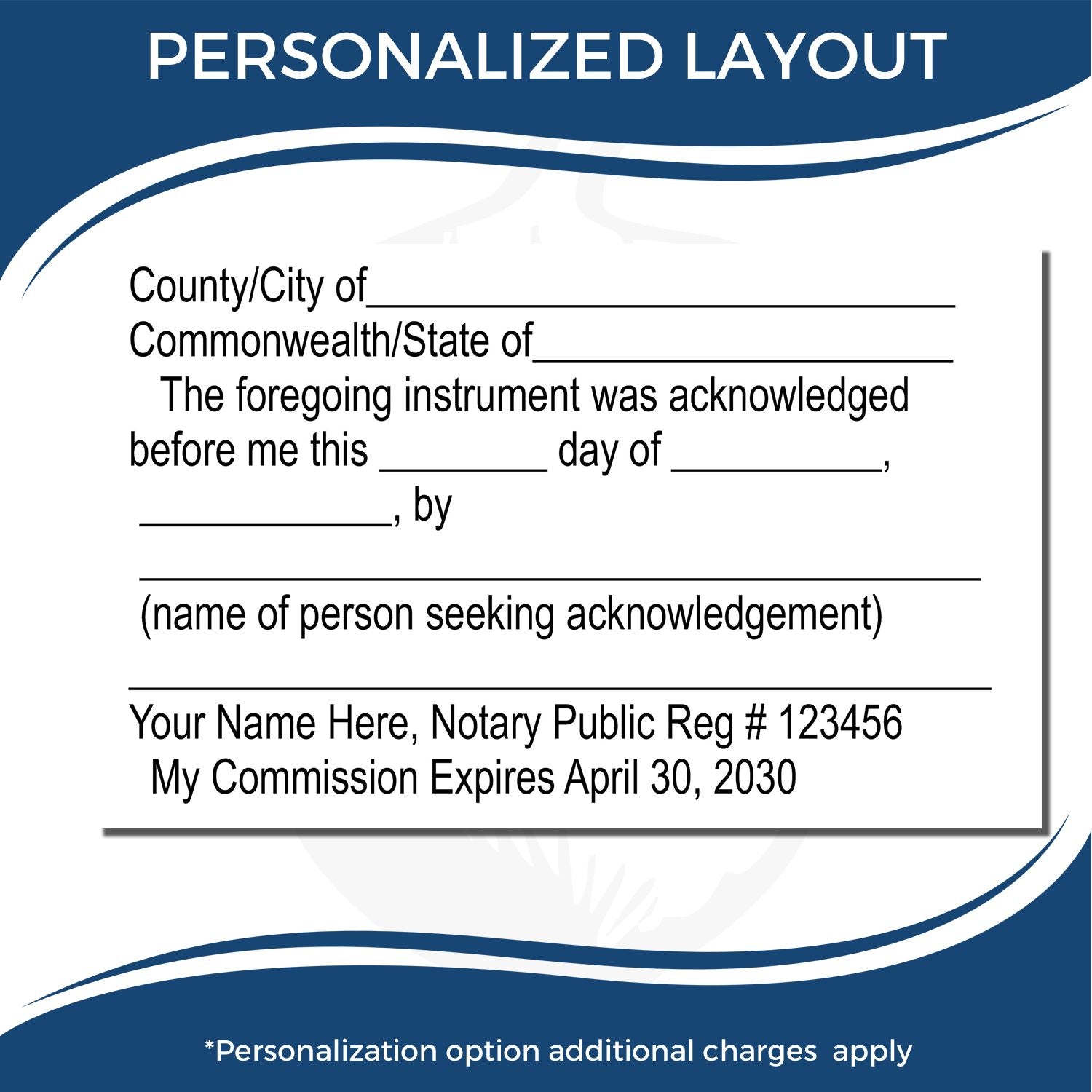 Image of a Notary Acknowledgment Stamp with customizable fields for location, date, and name, along with notary public details and expiration date.