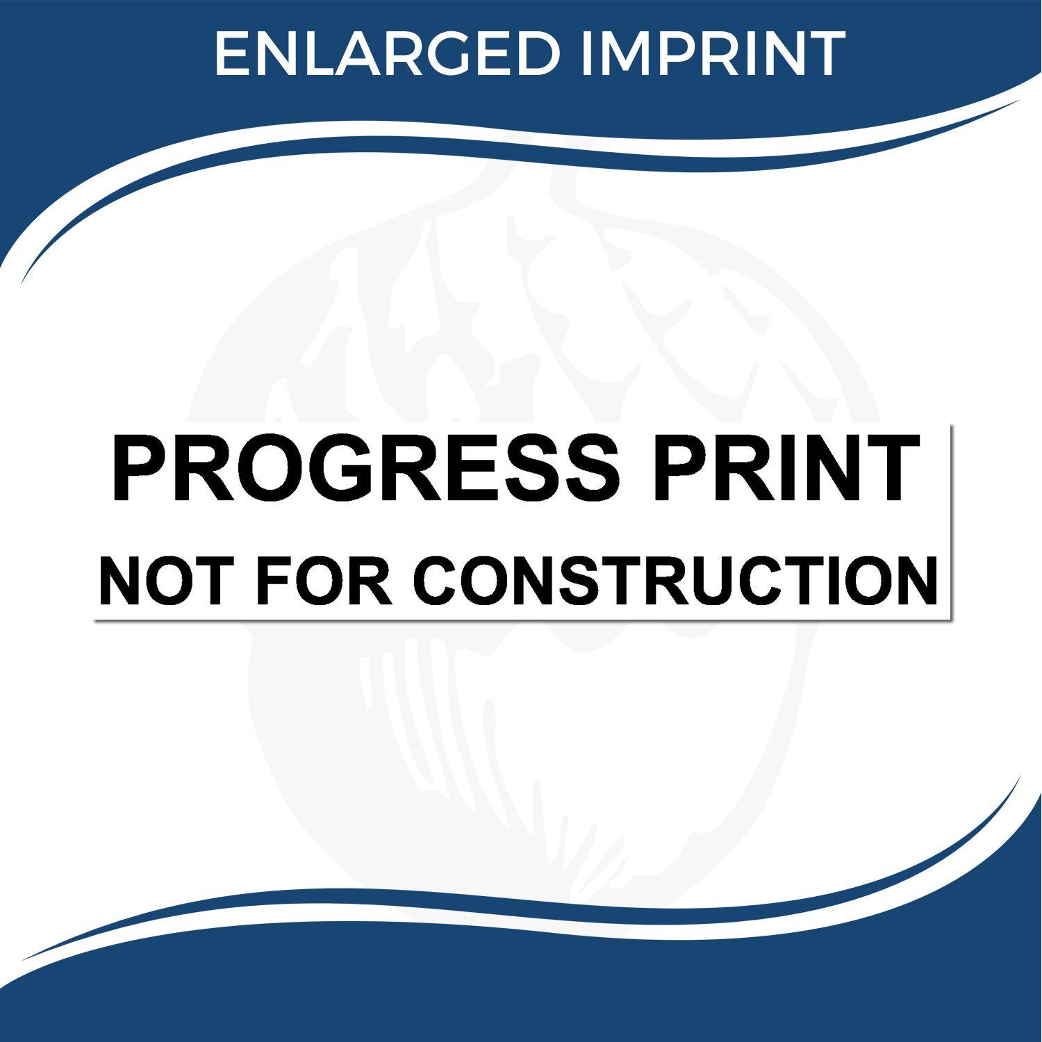 Slim Pre-Inked Progress Print Stamp with PROGRESS PRINT NOT FOR CONSTRUCTION text, shown with an enlarged imprint.