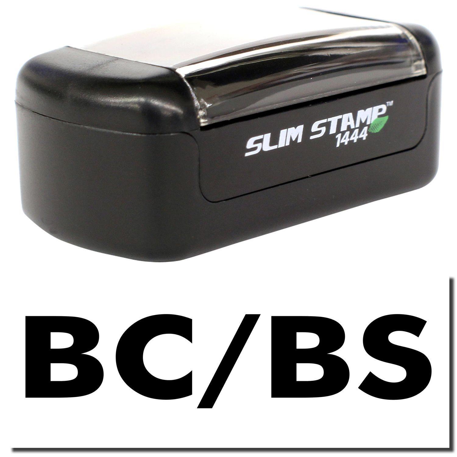 A stock office pre-inked stamp with a stamped image showing how the text BC/BS is displayed after stamping.