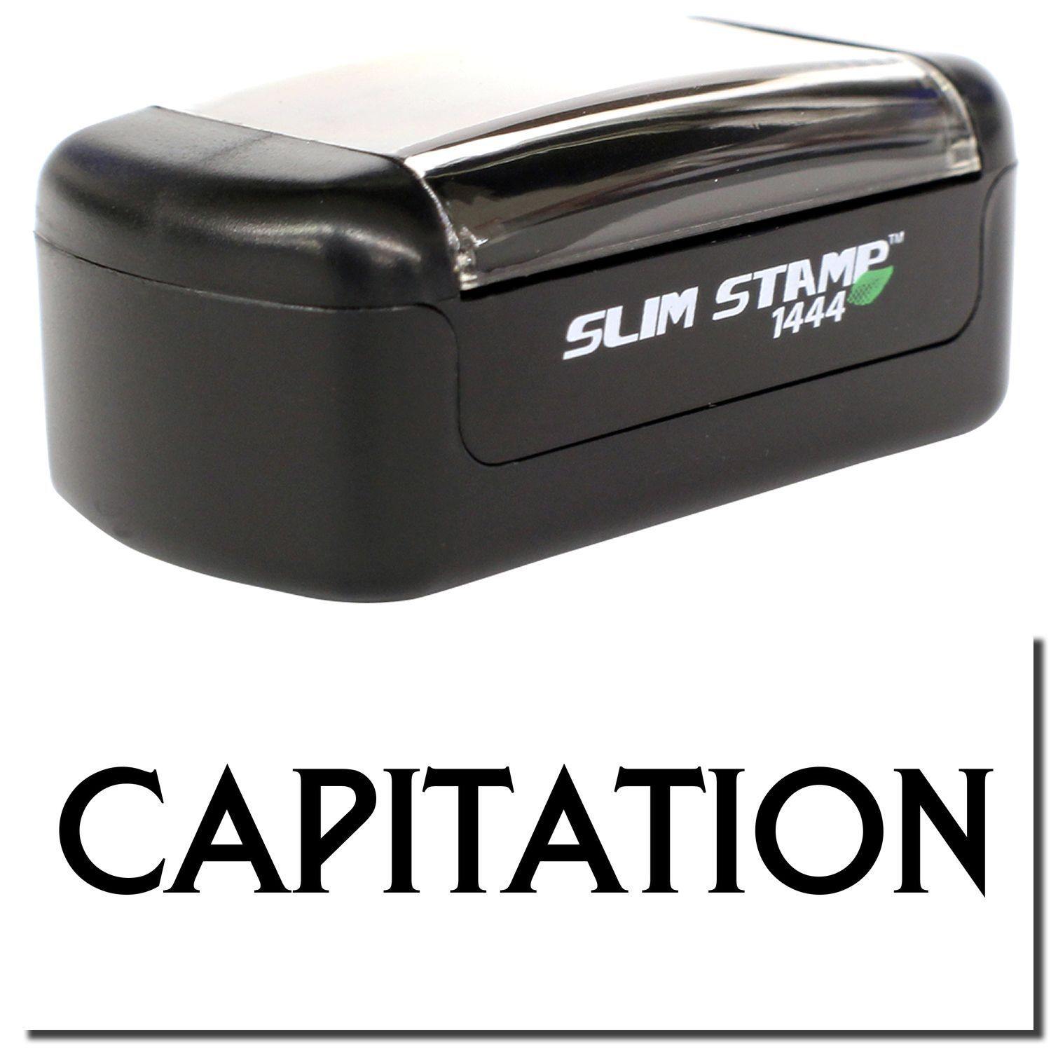 A stock office pre-inked stamp with a stamped image showing how the text CAPITATION is displayed after stamping.