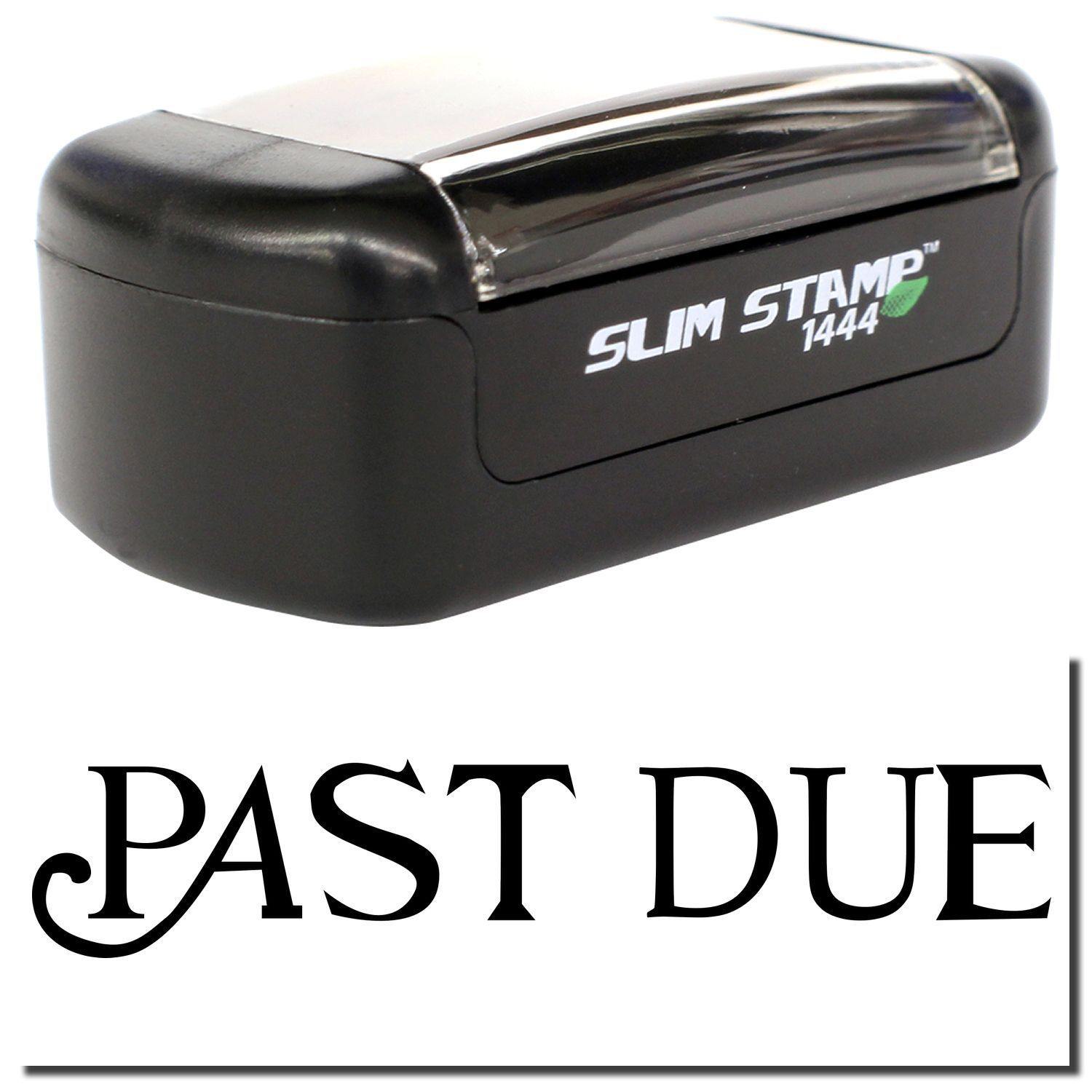 A stock office pre-inked stamp with a stamped image showing how the text PAST DUE in a curley font is displayed after stamping.