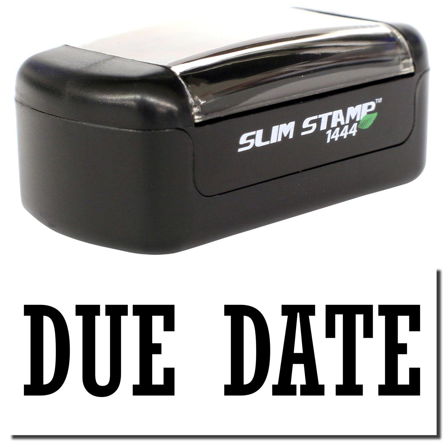 A stock office pre-inked stamp with a stamped image showing how the text DUE DATE is displayed after stamping.