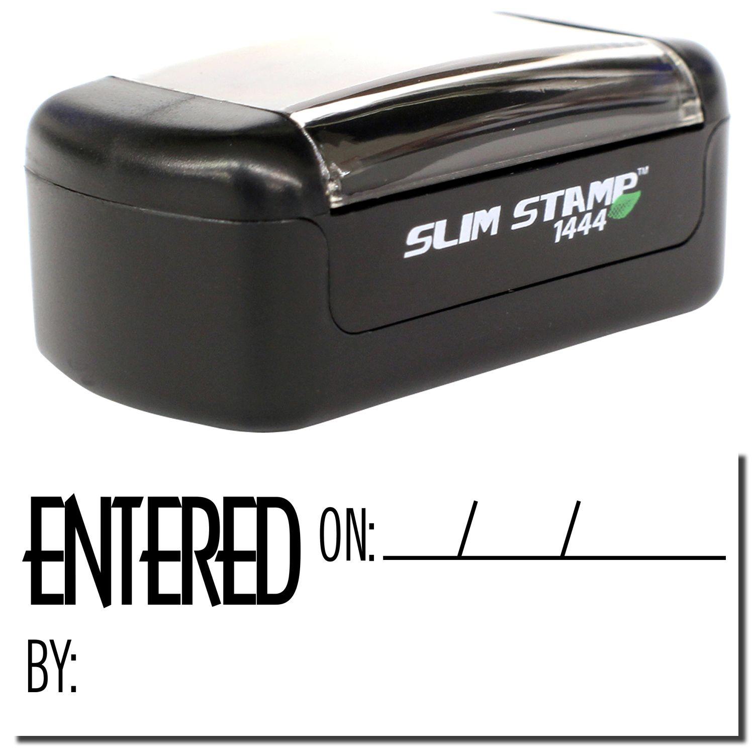 A stock office pre-inked stamp with a stamped image showing how the text ENTERED ON with a space for the date and the name of the person is displayed after stamping.