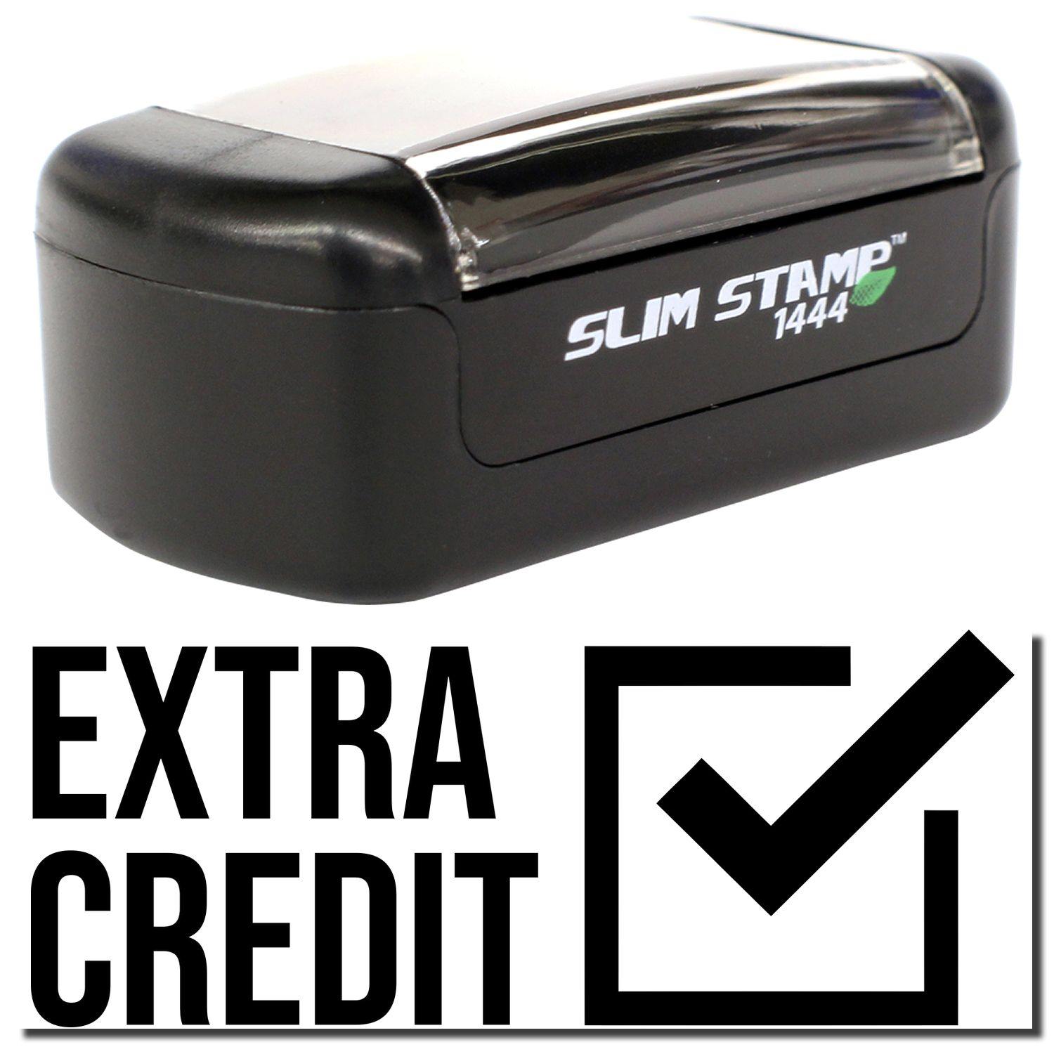 A stock office pre-inked stamp with a stamped image showing how the text EXTRA CREDIT with a checkbox on the right side is displayed after stamping.