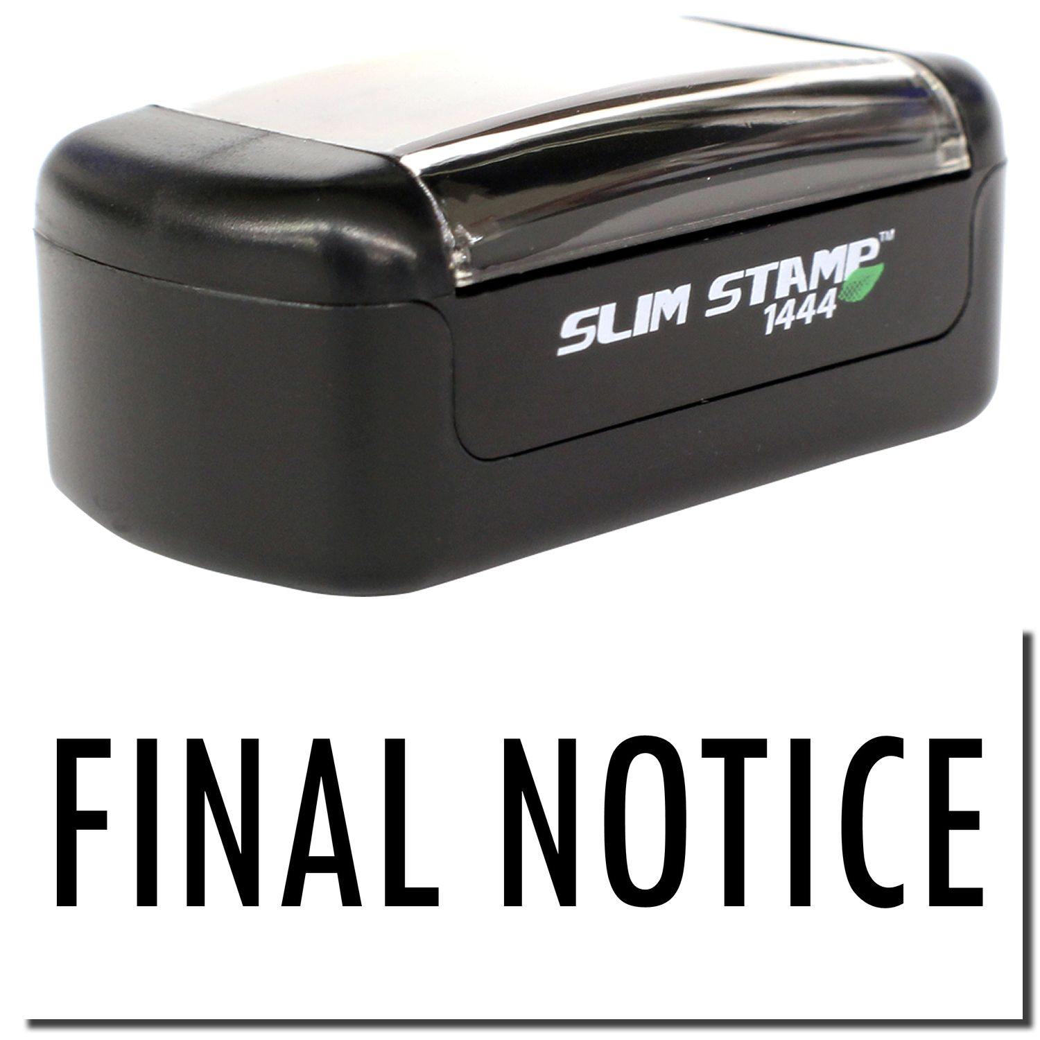 A stock office pre-inked stamp with a stamped image showing how the text FINAL NOTICE is displayed after stamping.