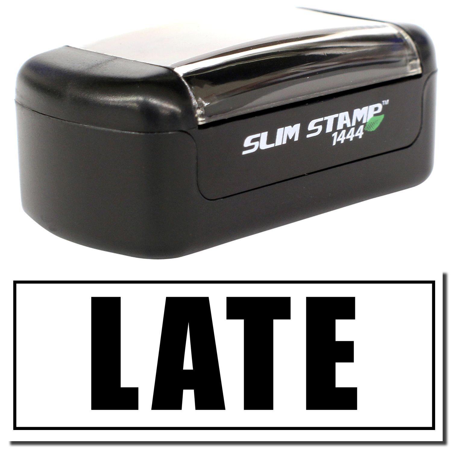 A stock office pre-inked stamp with a stamped image showing how the text LATE in bold font with an outline border is displayed after stamping.