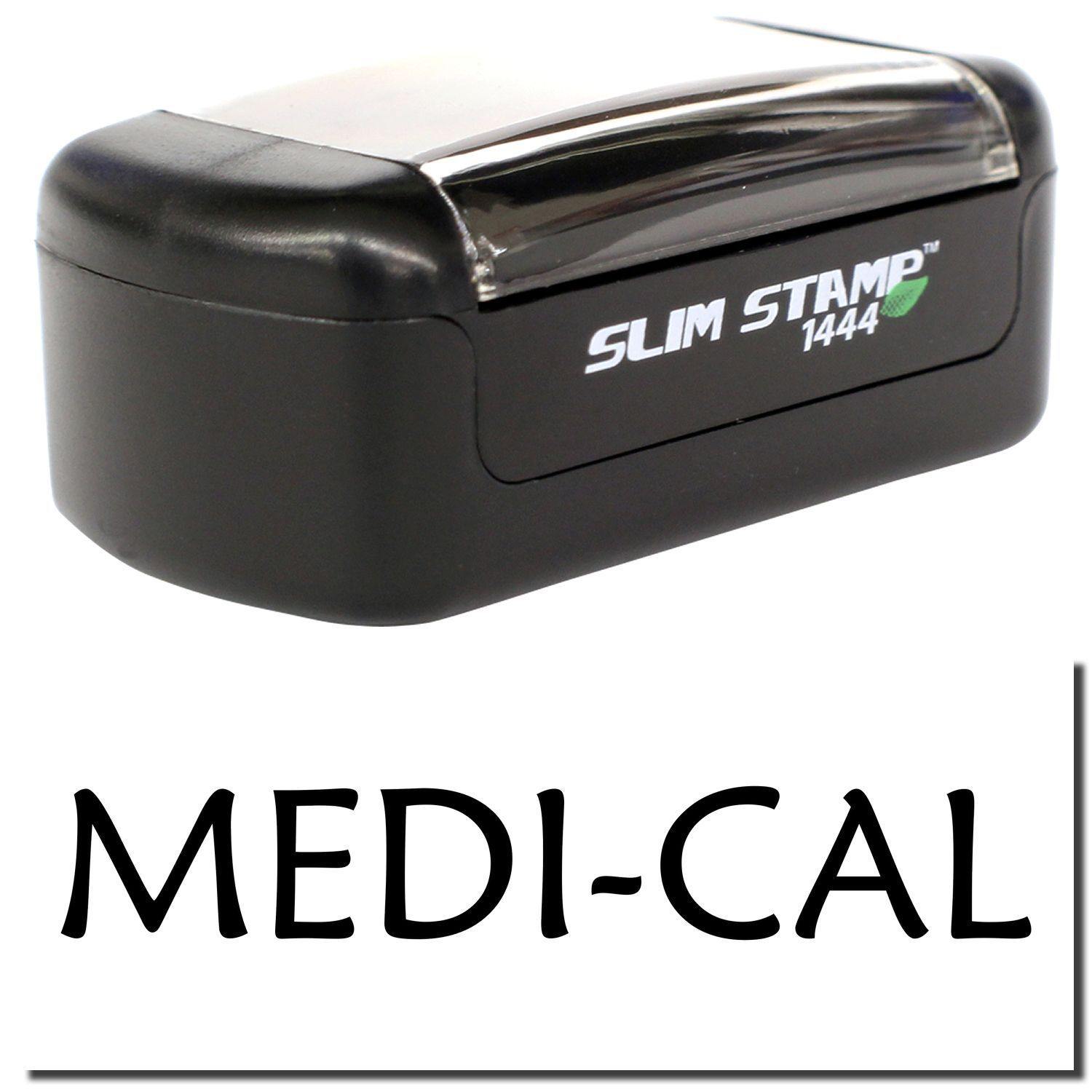 A stock office pre-inked stamp with a stamped image showing how the text MEDI-CAL is displayed after stamping.