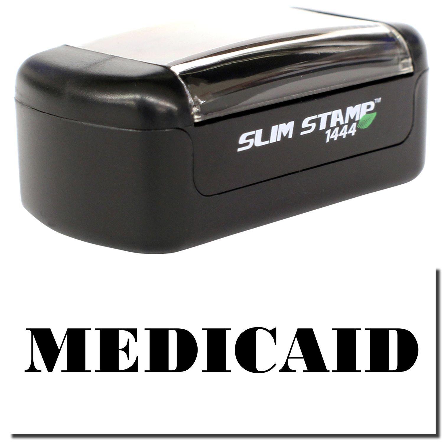 A stock office pre-inked stamp with a stamped image showing how the text MEDICAID is displayed after stamping.