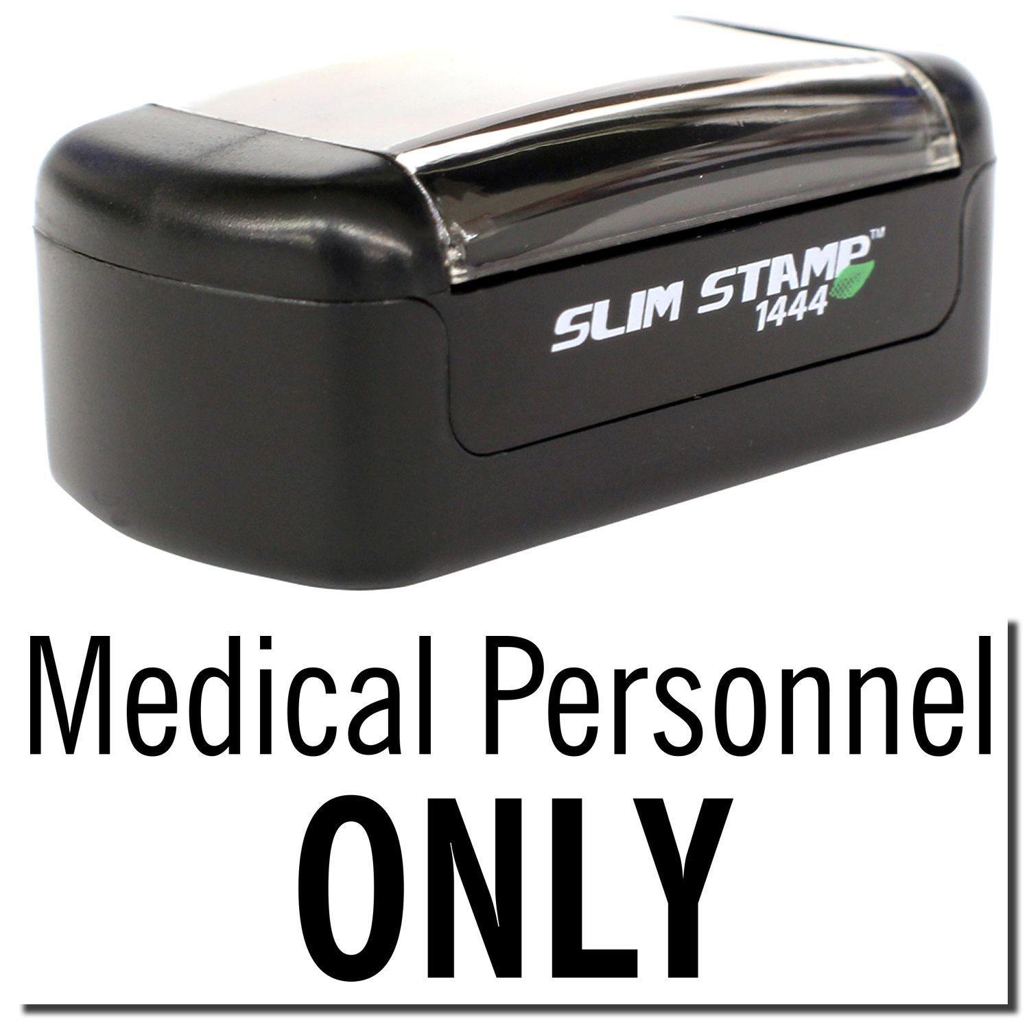 A stock office pre-inked stamp with a stamped image showing how the text Medical Personnel ONLY is displayed after stamping.