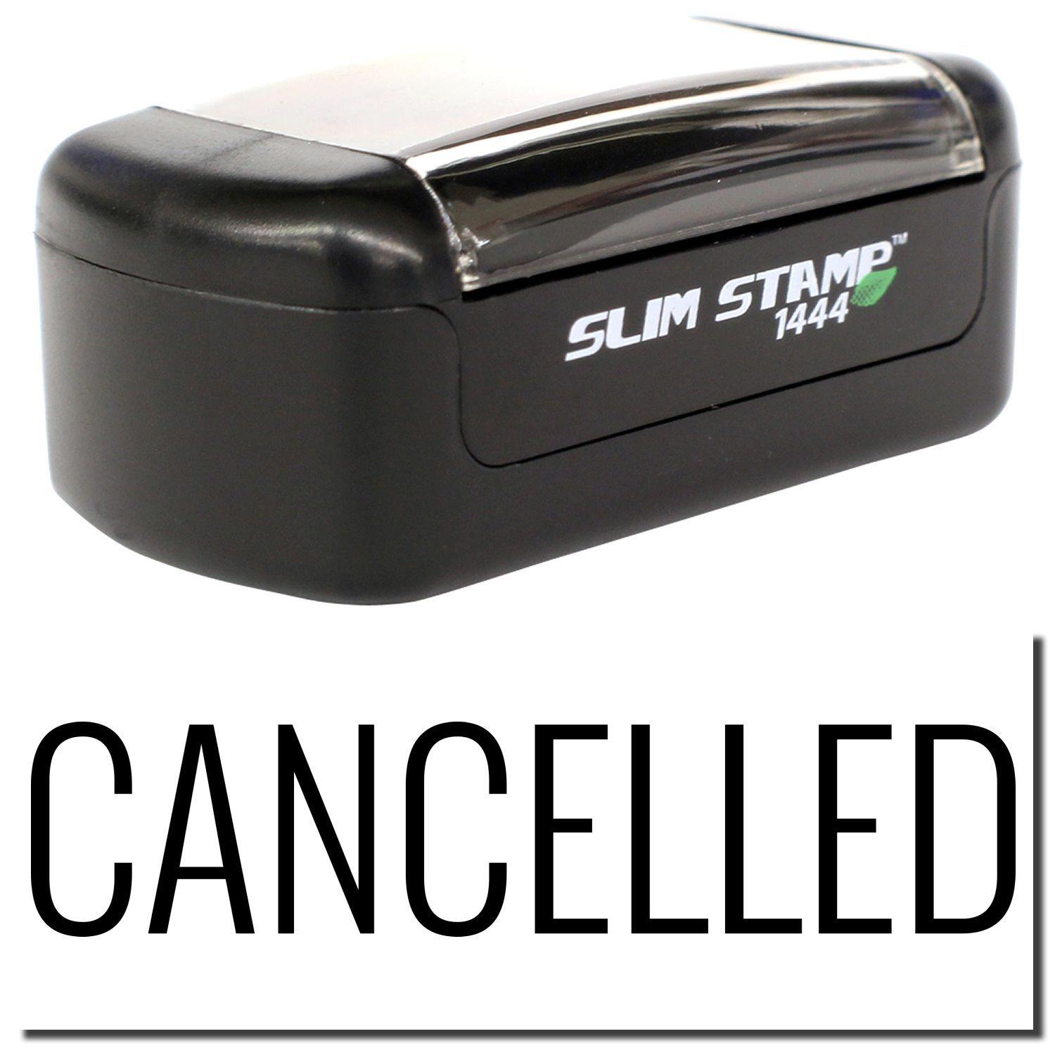 A stock office pre-inked stamp with a stamped image showing how the text CANCELLED in a narrow font is displayed after stamping.