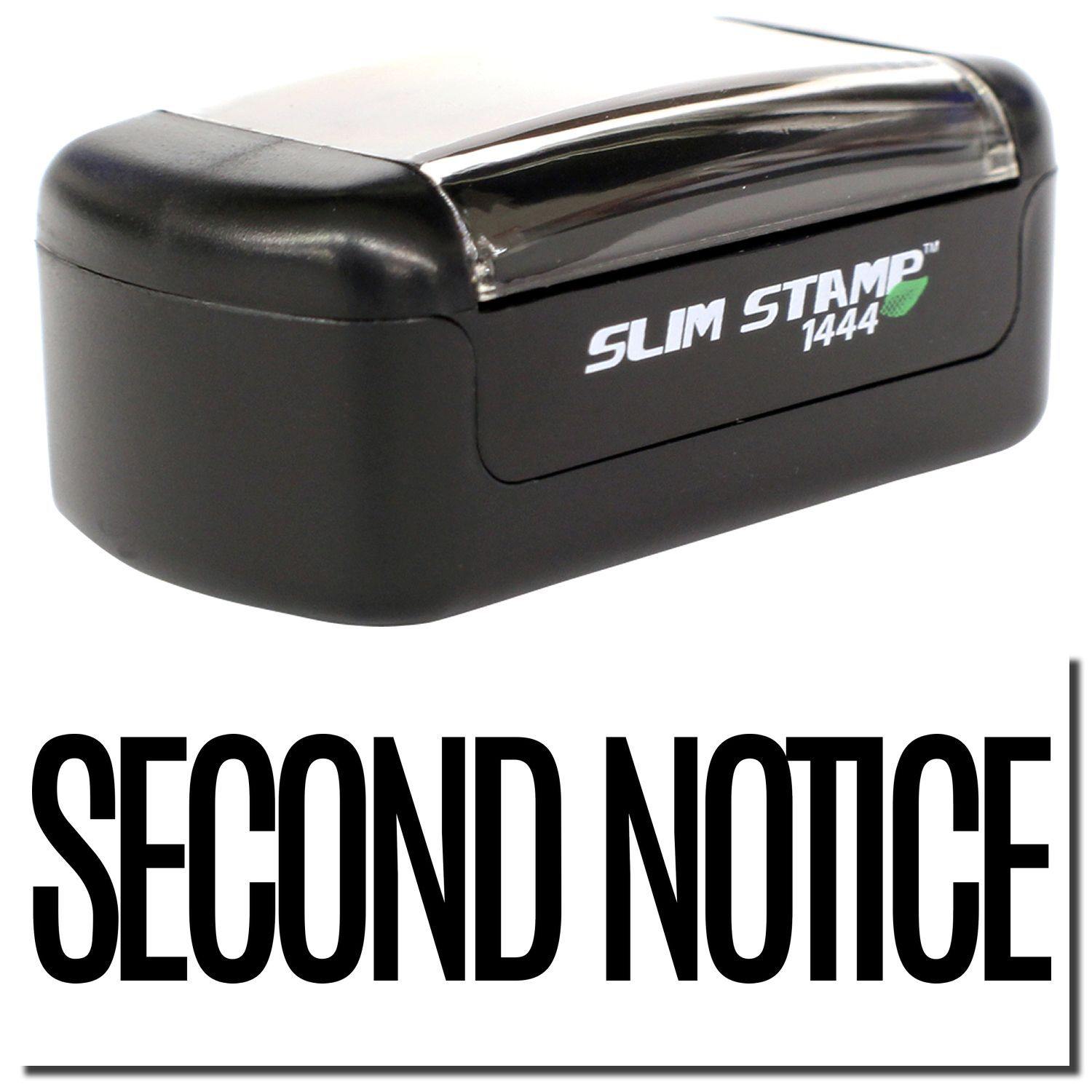 Slim Pre-Inked Narrow Font Second Notice Stamp with black casing and clear cover, displaying SECOND NOTICE in bold letters.