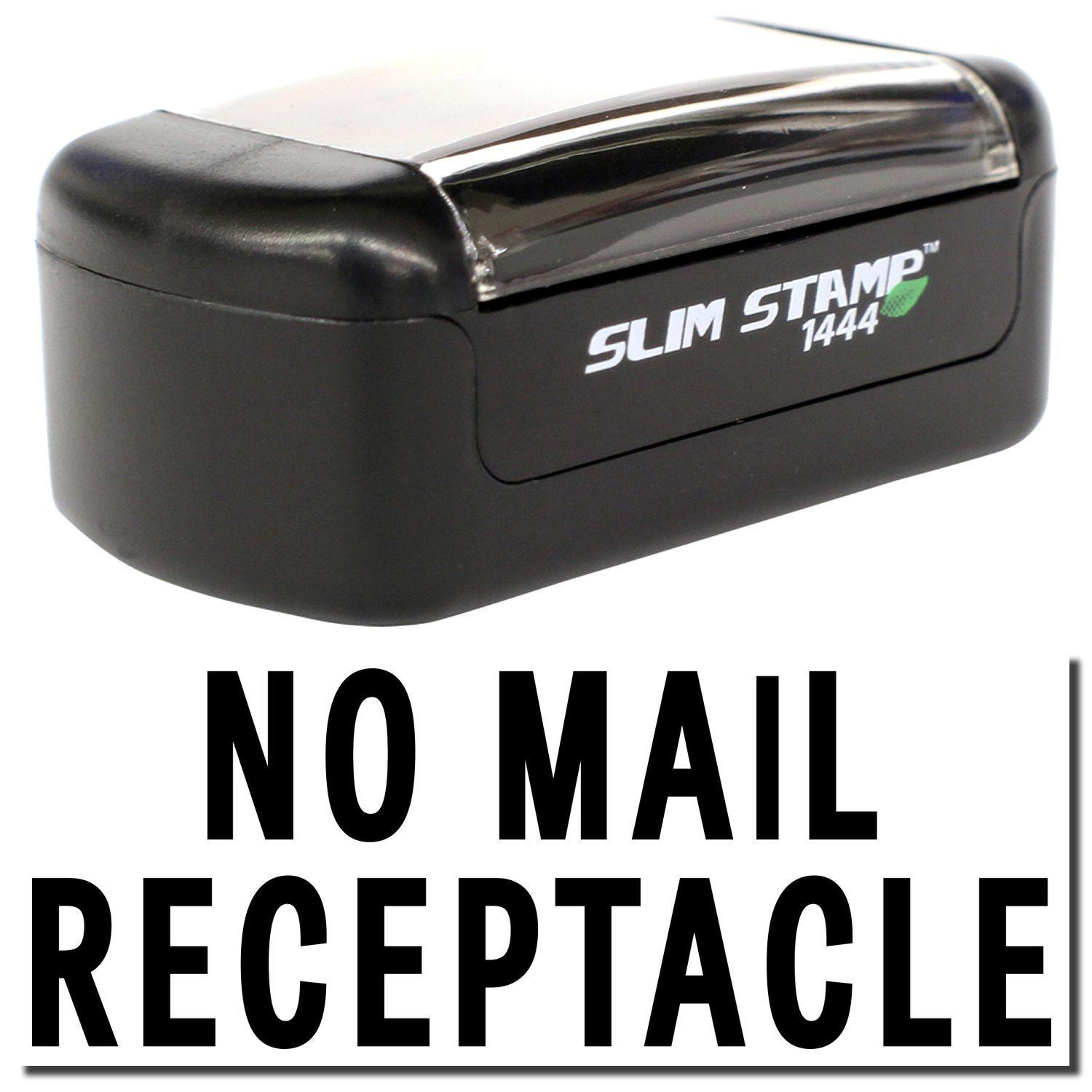 Slim Pre-Inked No Mail Receptacle Stamp in black, shown with clear cover and bold text NO MAIL RECEPTACLE below.