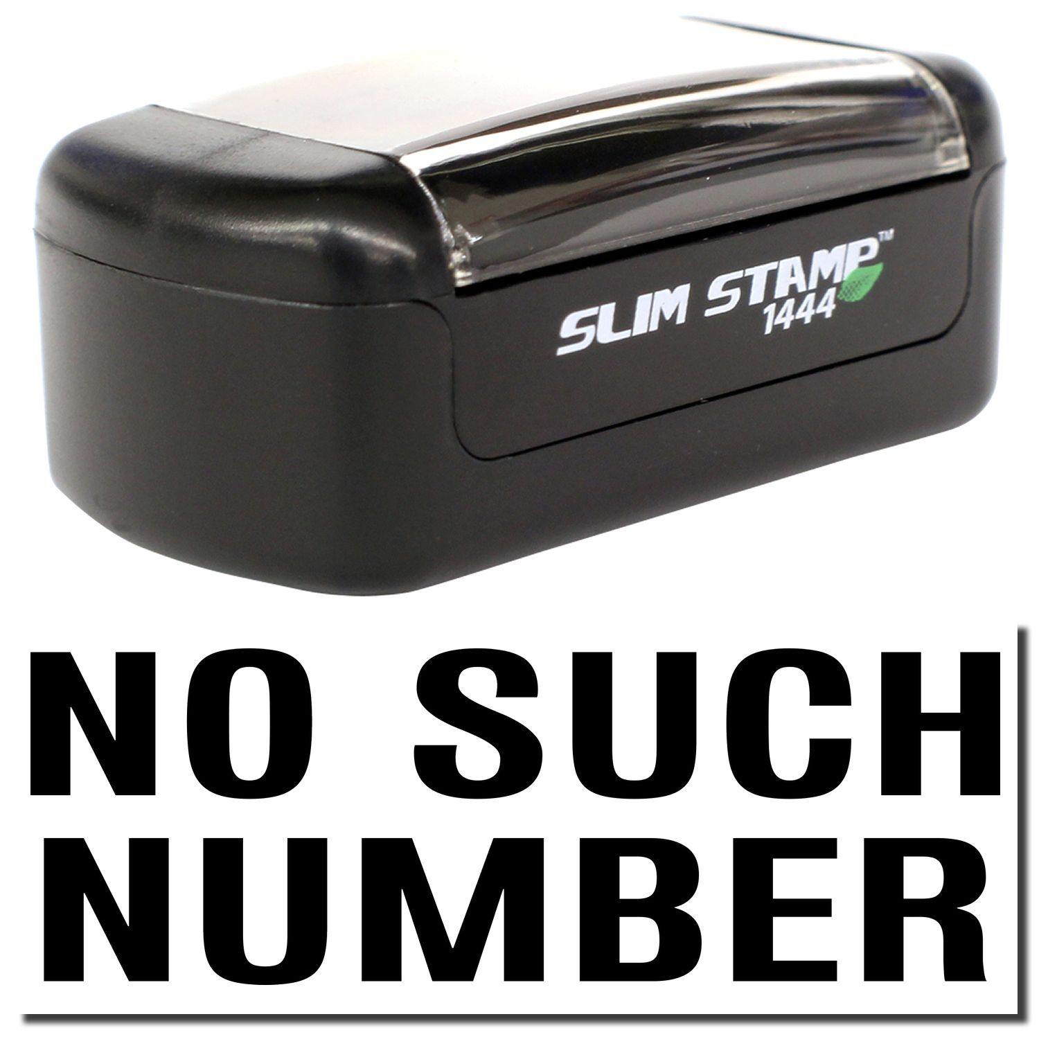 Slim Pre-Inked No Such Number Stamp in black, compact design with clear cover, shown above bold NO SUCH NUMBER text.