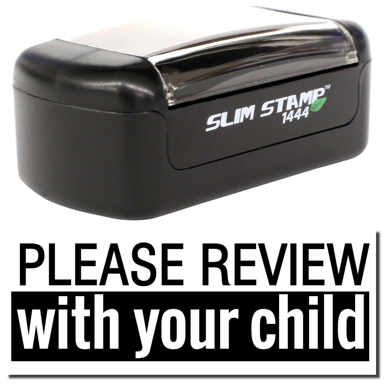 Slim Pre-Inked Please Review with your child Stamp, black, compact design, with clear cover and bold text on the base.