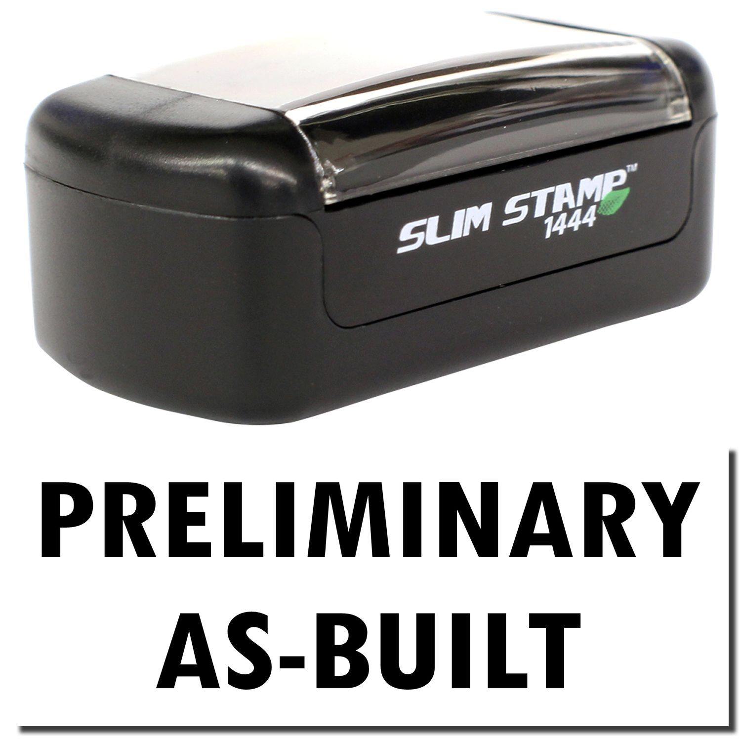 Slim Pre-Inked Preliminary As Built Stamp with a black casing and clear cover, displaying the text PRELIMINARY AS-BUILT below.