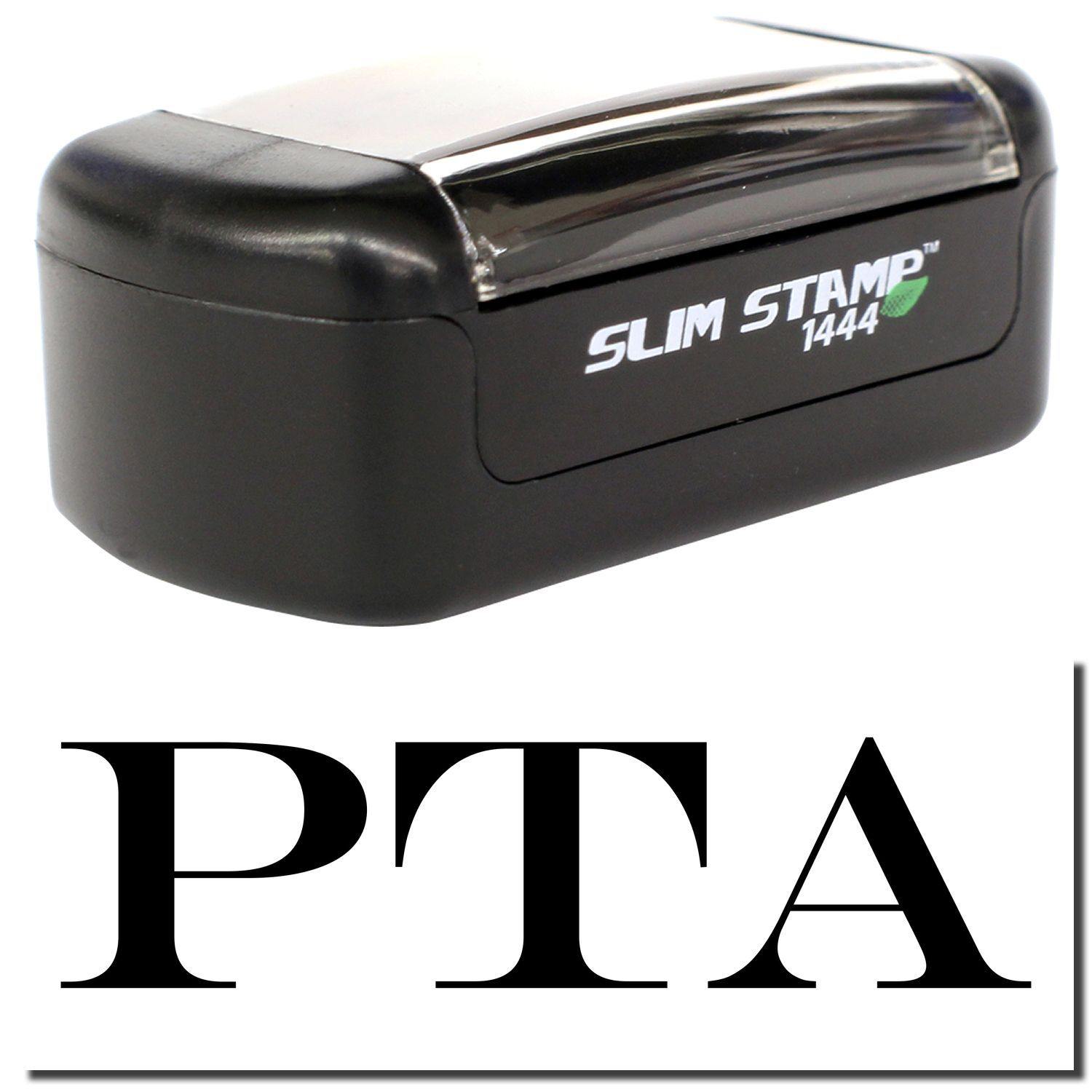 Slim Pre-Inked PTA Stamp in black, compact design with clear cover, and SLIM STAMP 1444 text on the side.