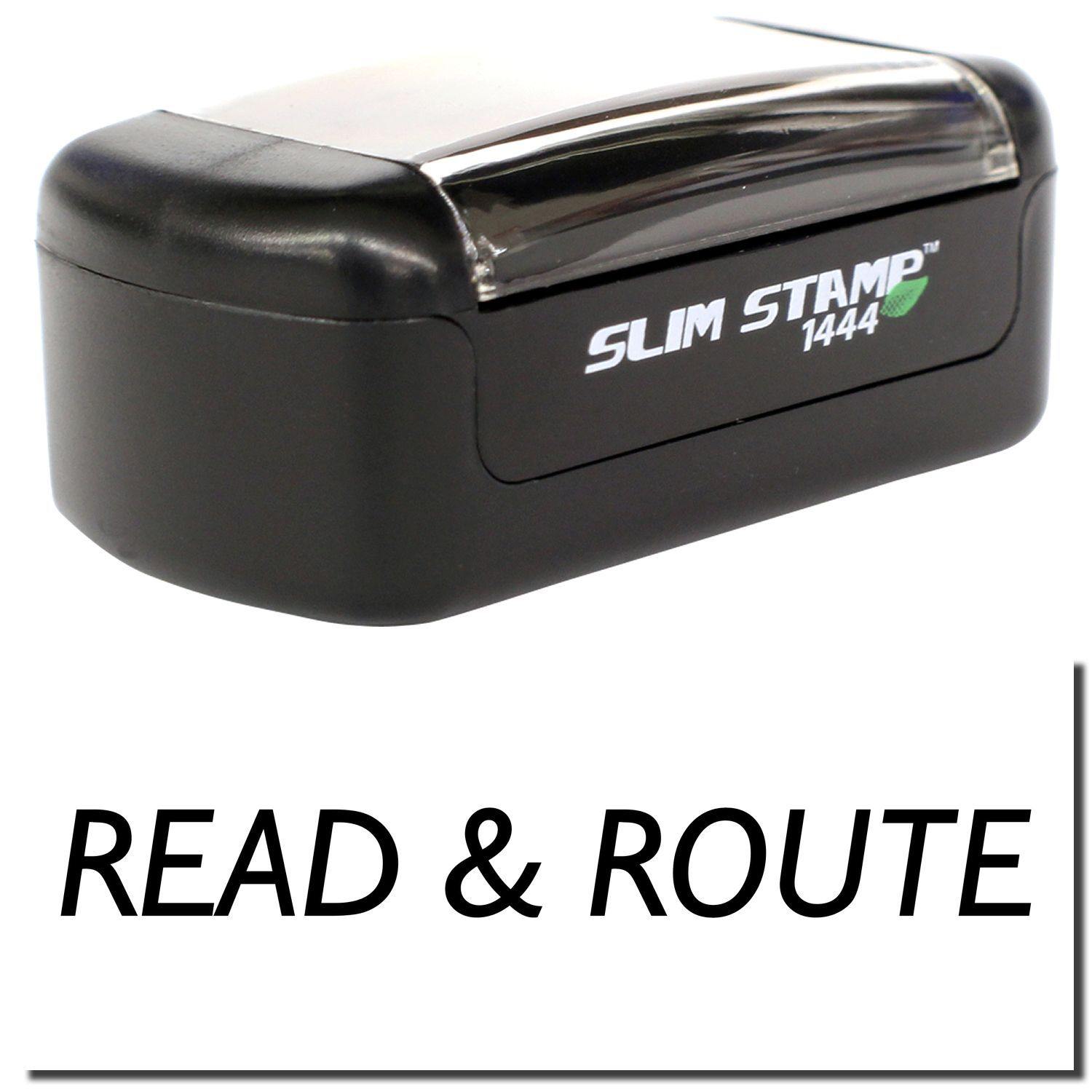 Slim Pre-Inked Read & Route Stamp with black casing and clear cover, displaying the words 'READ & ROUTE' below.