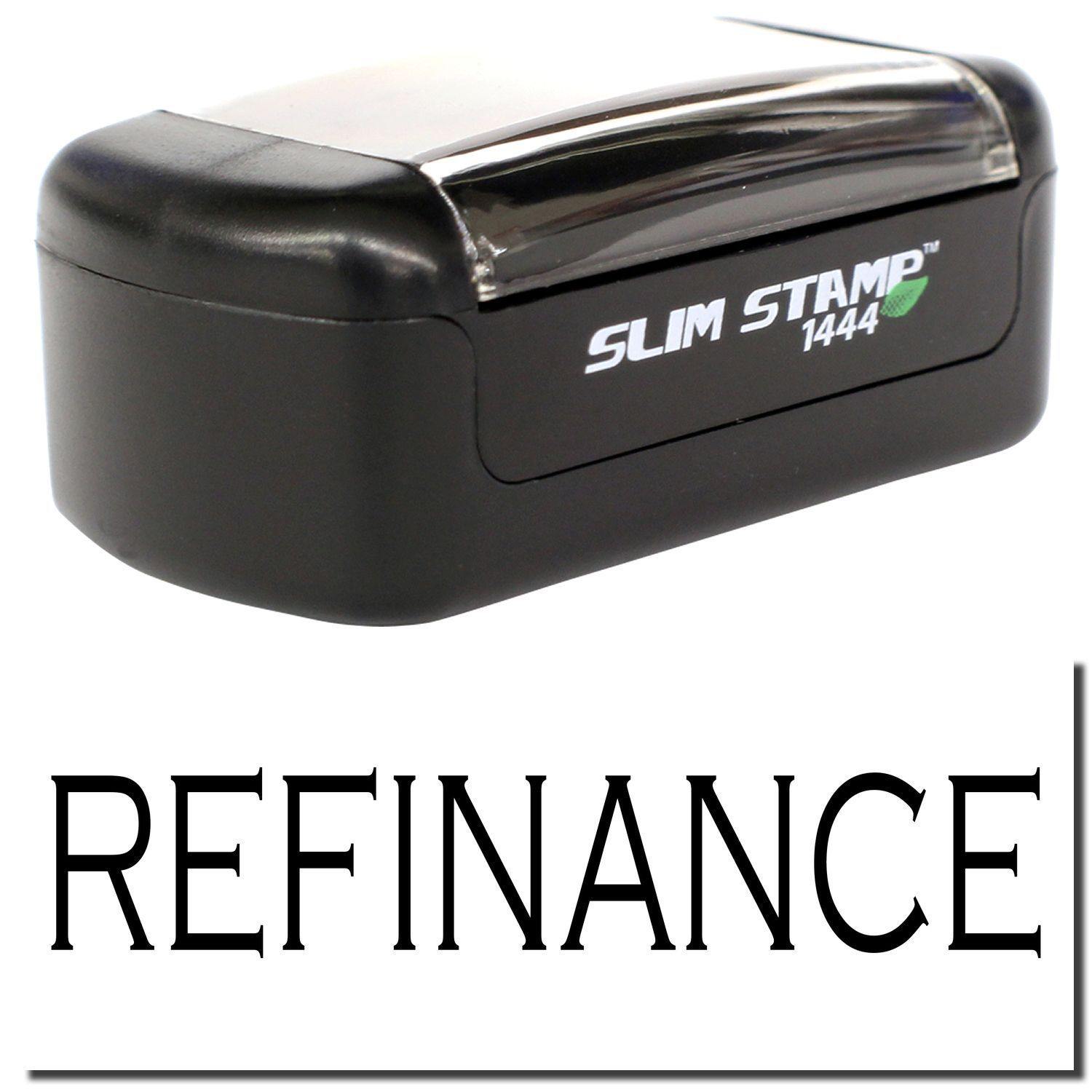 Slim Pre-Inked Refinance Stamp in black with clear cover, showing the word REFINANCE stamped below.