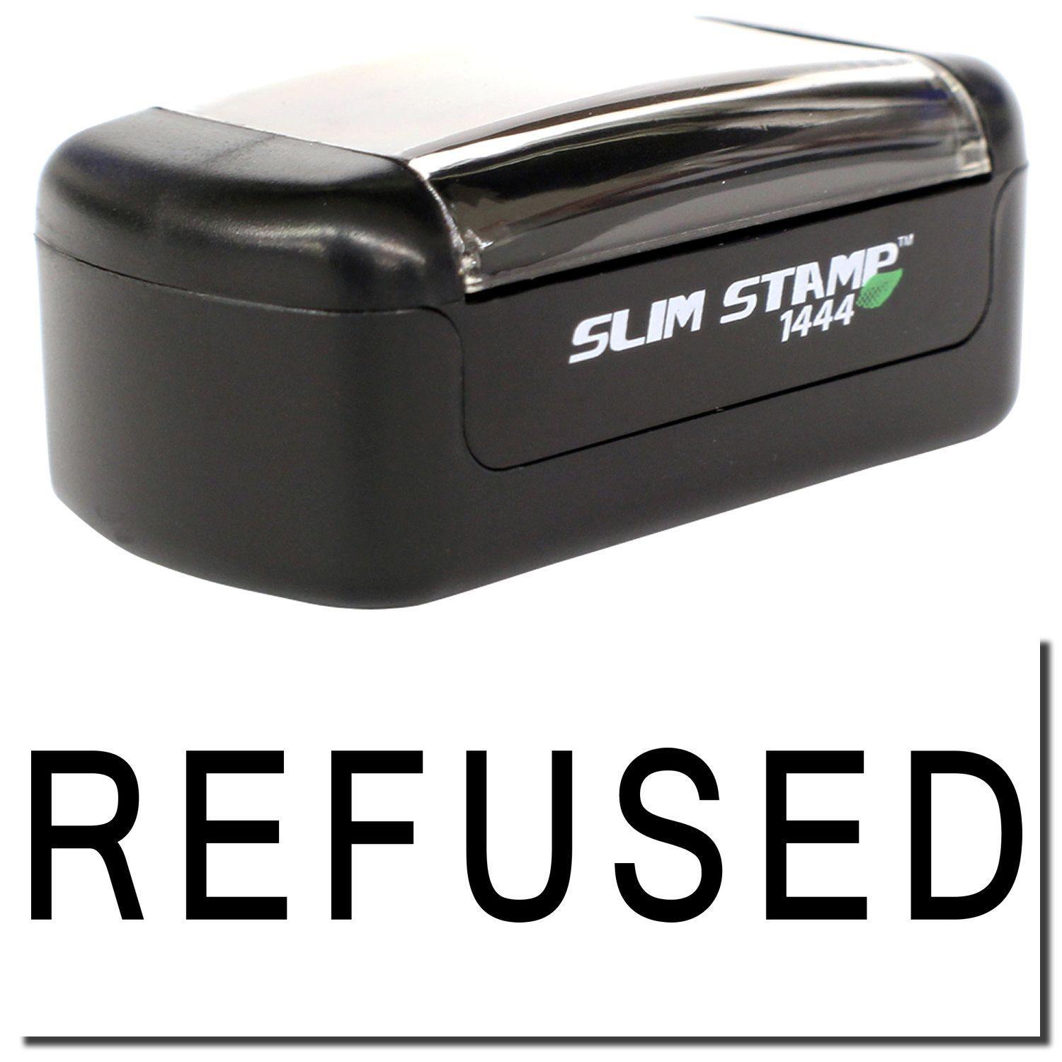 Slim Pre-Inked Refused Stamp in black with a clear cover, shown above a bold REFUSED imprint on a white background.