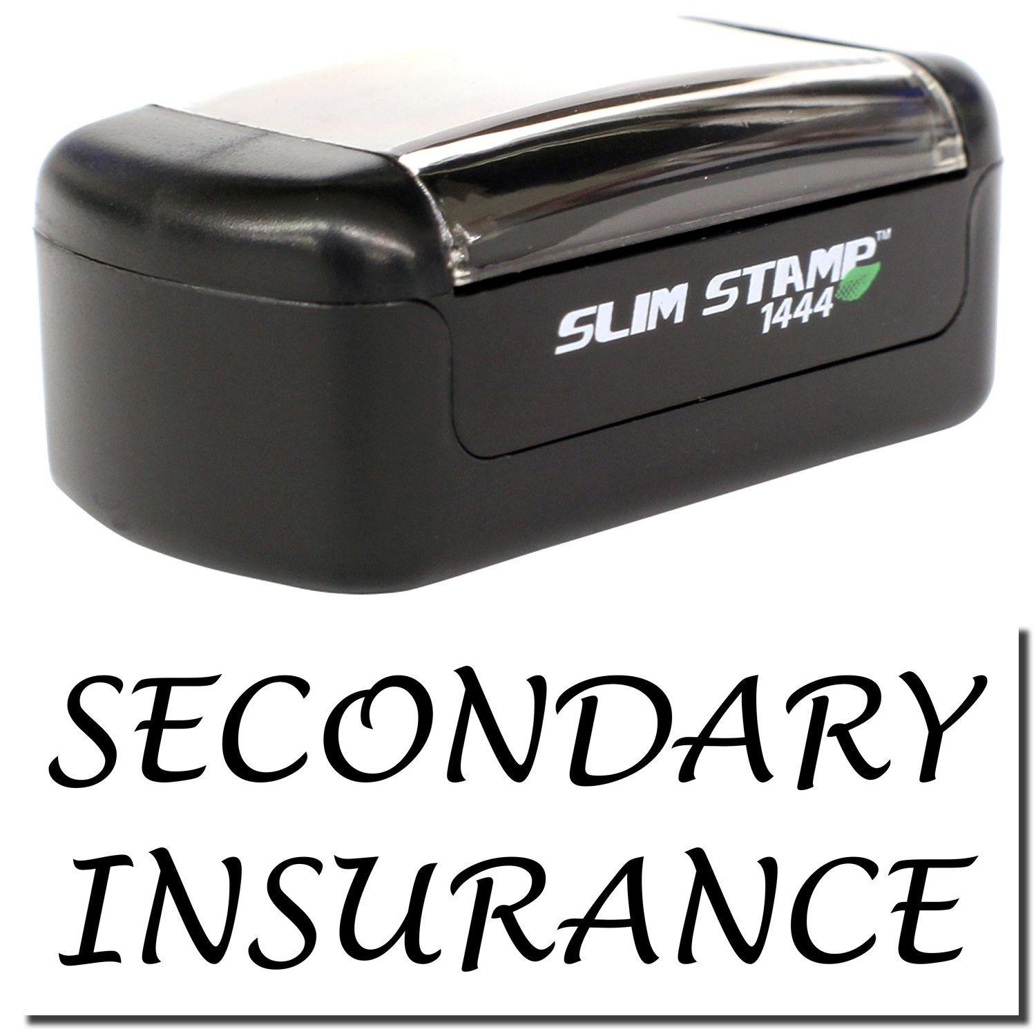 Slim Pre-Inked Secondary Insurance Stamp in black with clear cover, shown above the text 'SECONDARY INSURANCE' in bold font.