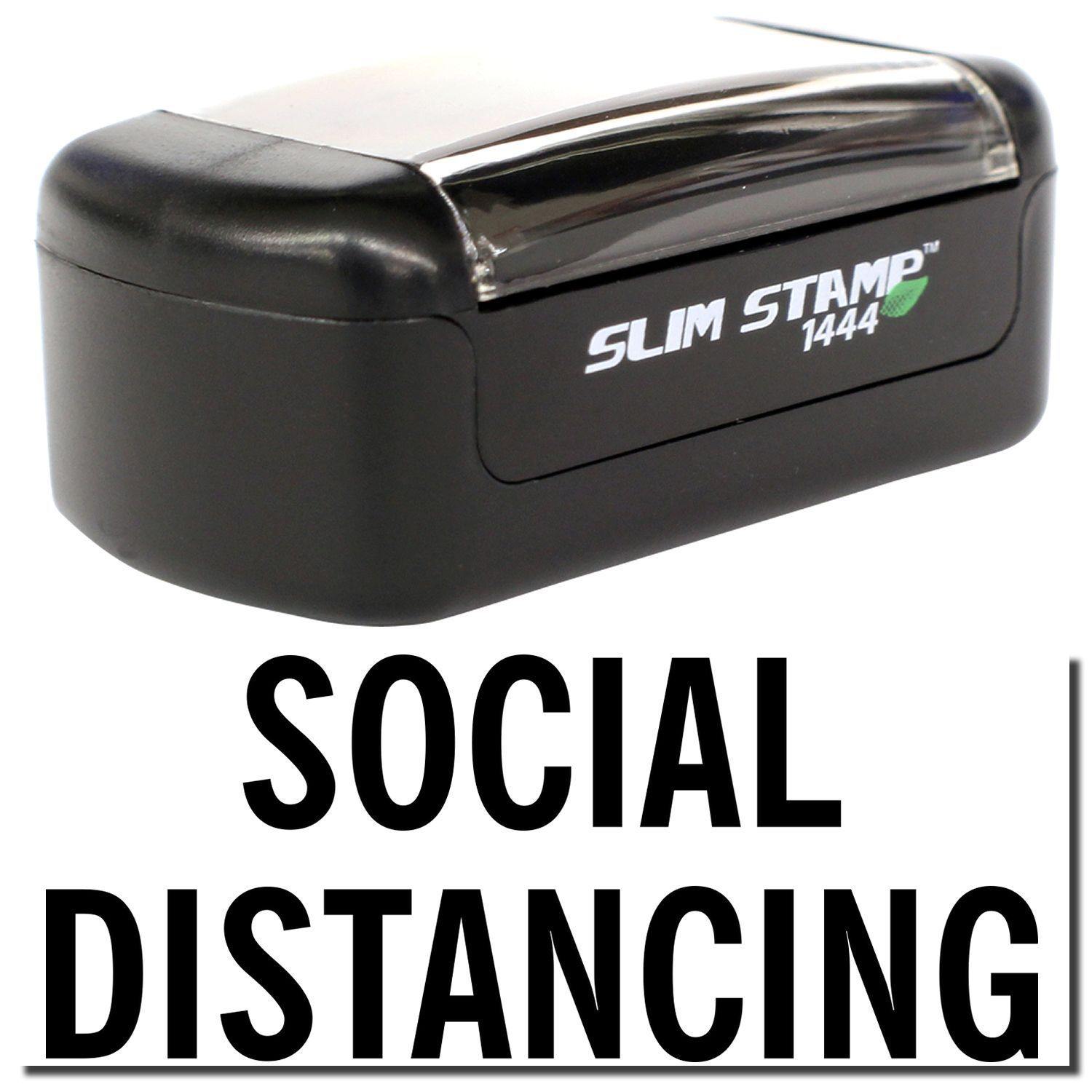 Slim Pre-Inked Social Distancing Stamp in black with clear cover, shown above bold text reading 'SOCIAL DISTANCING'.