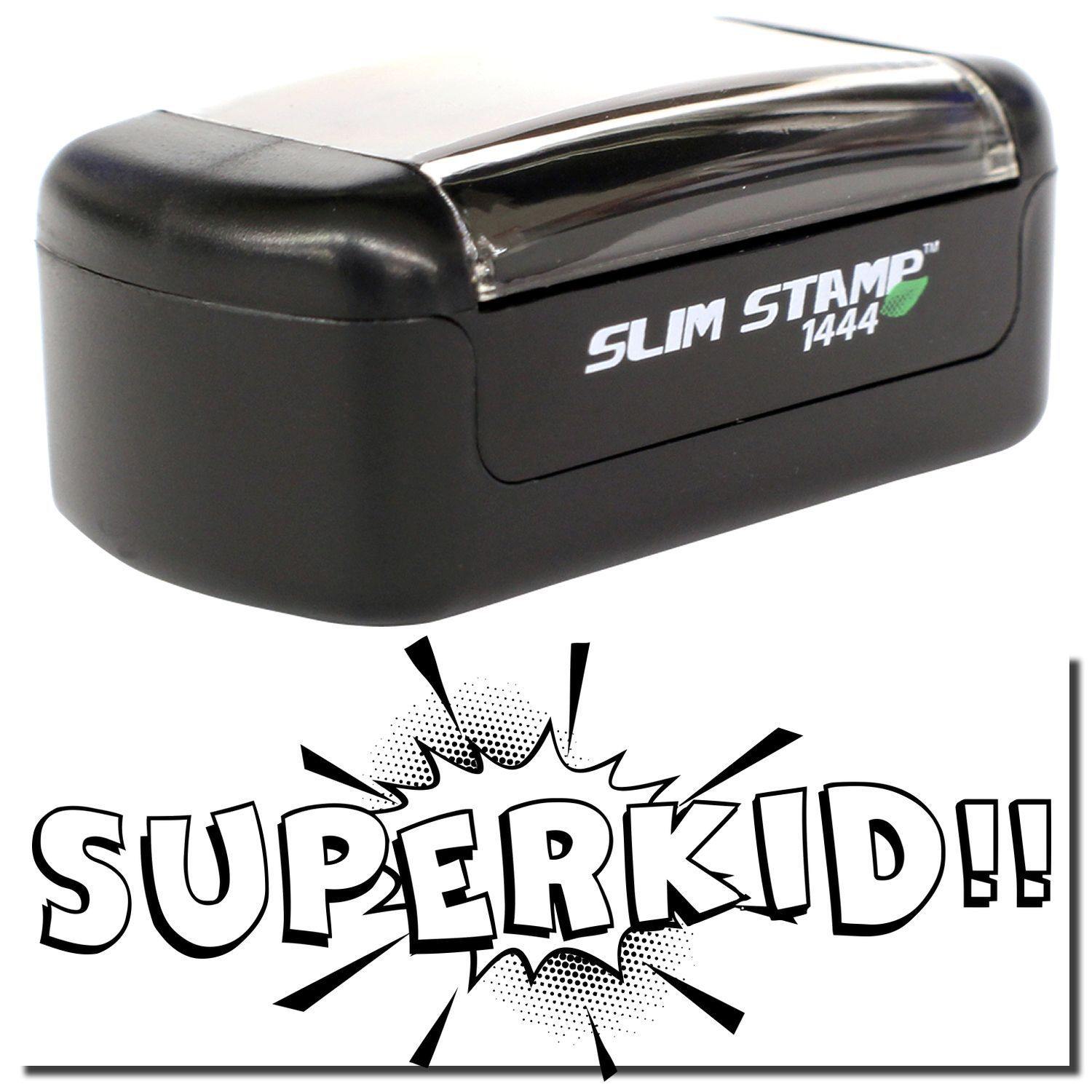 Slim Pre-Inked Superkid Stamp with black casing and SLIM STAMP 1444 text, featuring a comic-style SUPERKID!! graphic.