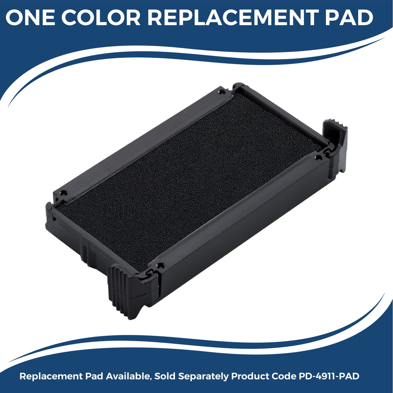 Image of a black ink replacement pad for Self Inking 100% Stamp. Text reads One Color Replacement Pad and Product Code PD-4911-PAD .