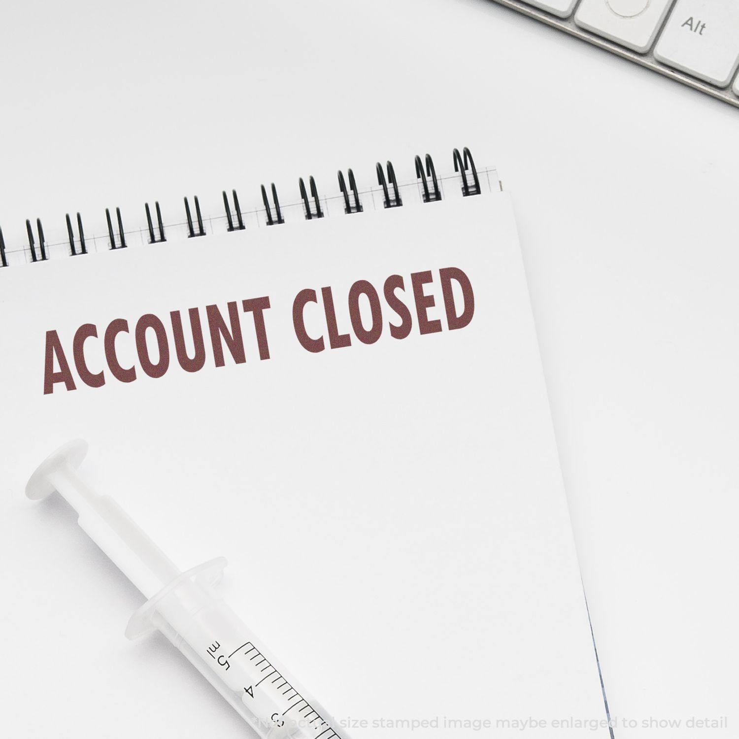 Large Self-Inking Account Closed Stamp image displaying "ACCOUNT CLOSED" message in large font on a notepad.