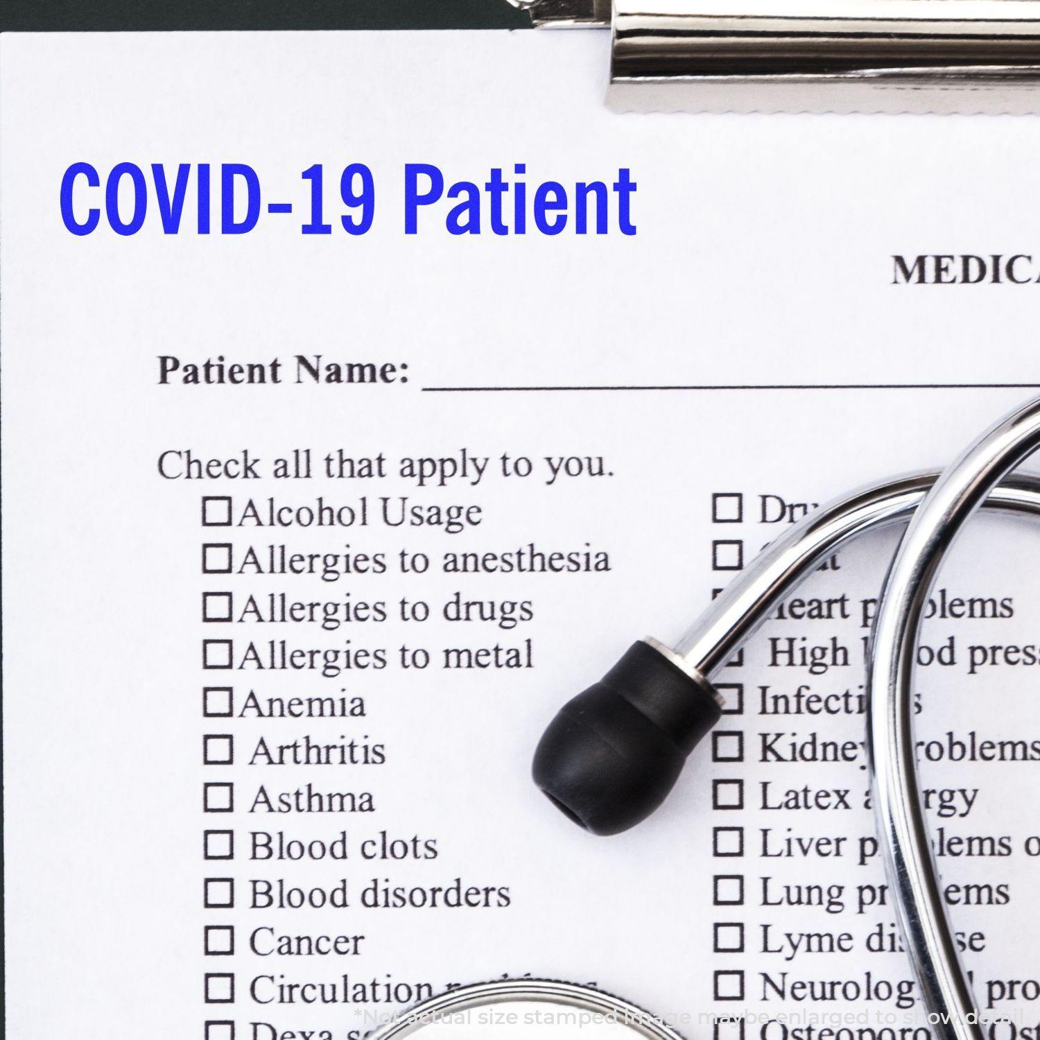 COVID-19 Patient rubber stamp on a medical form with a stethoscope, highlighting the patient's status and medical conditions.