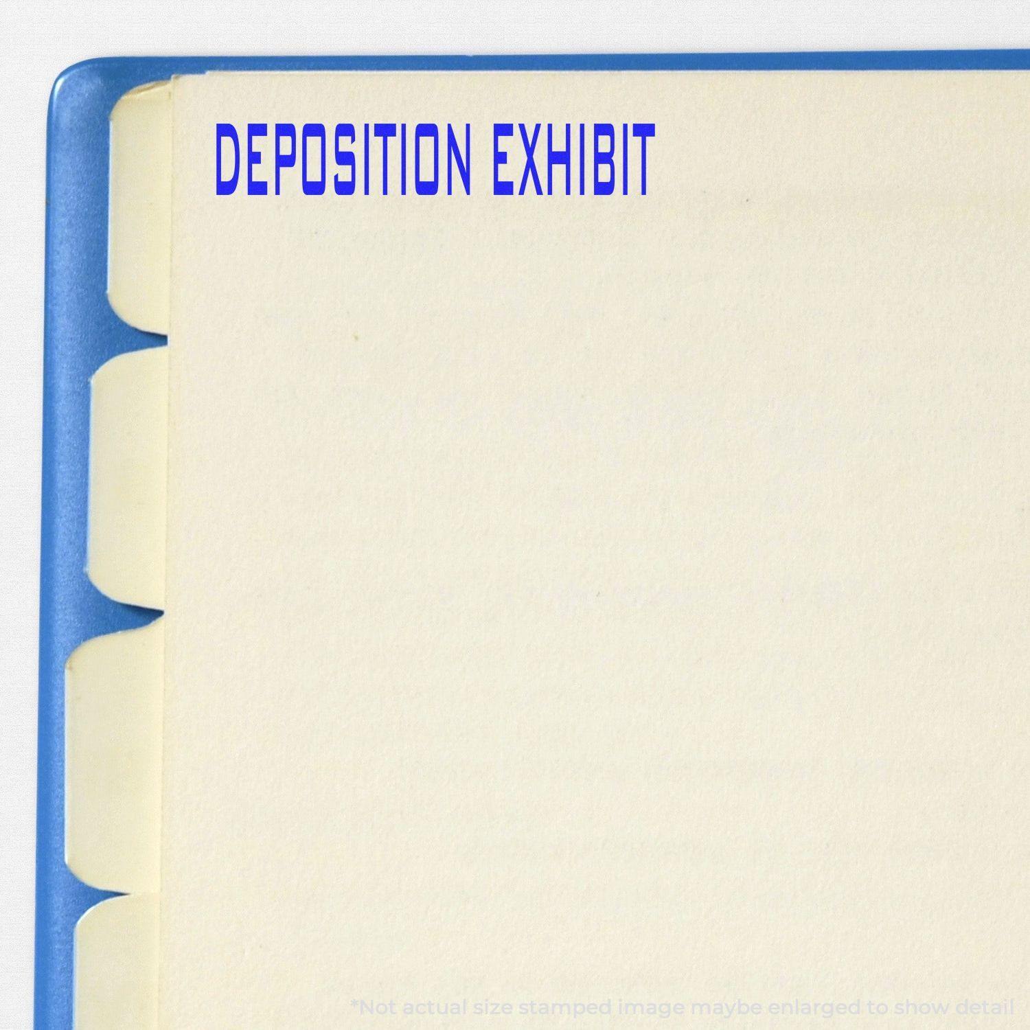 Large Self Inking Deposition Exhibit Stamp used on a document with blue tabs, showing the text DEPOSITION EXHIBIT stamped in blue ink.