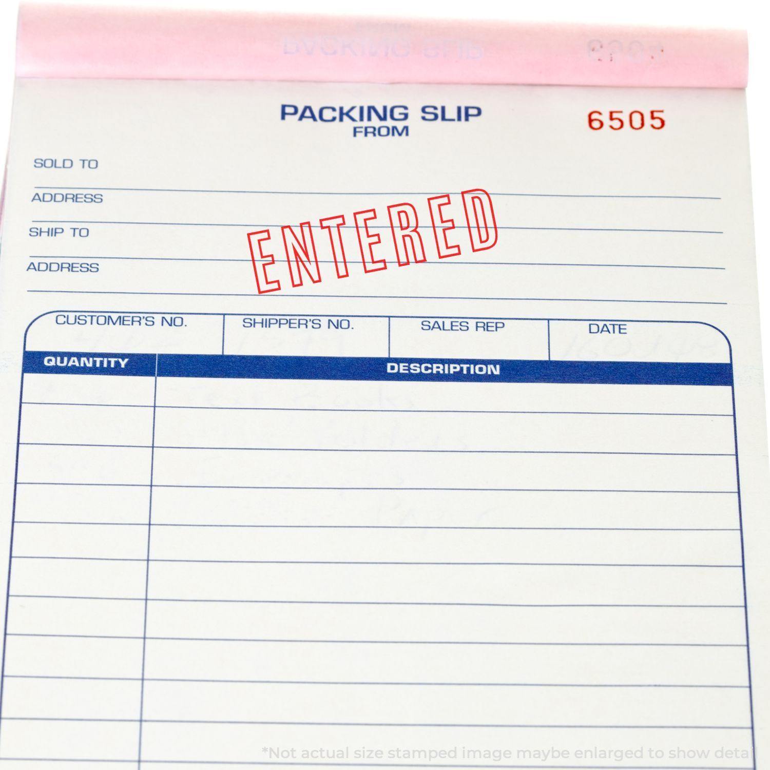 Packing slip with ENTERED stamped in red using the Entered Outline Rubber Stamp, showing fields for sold to, address, and other details.