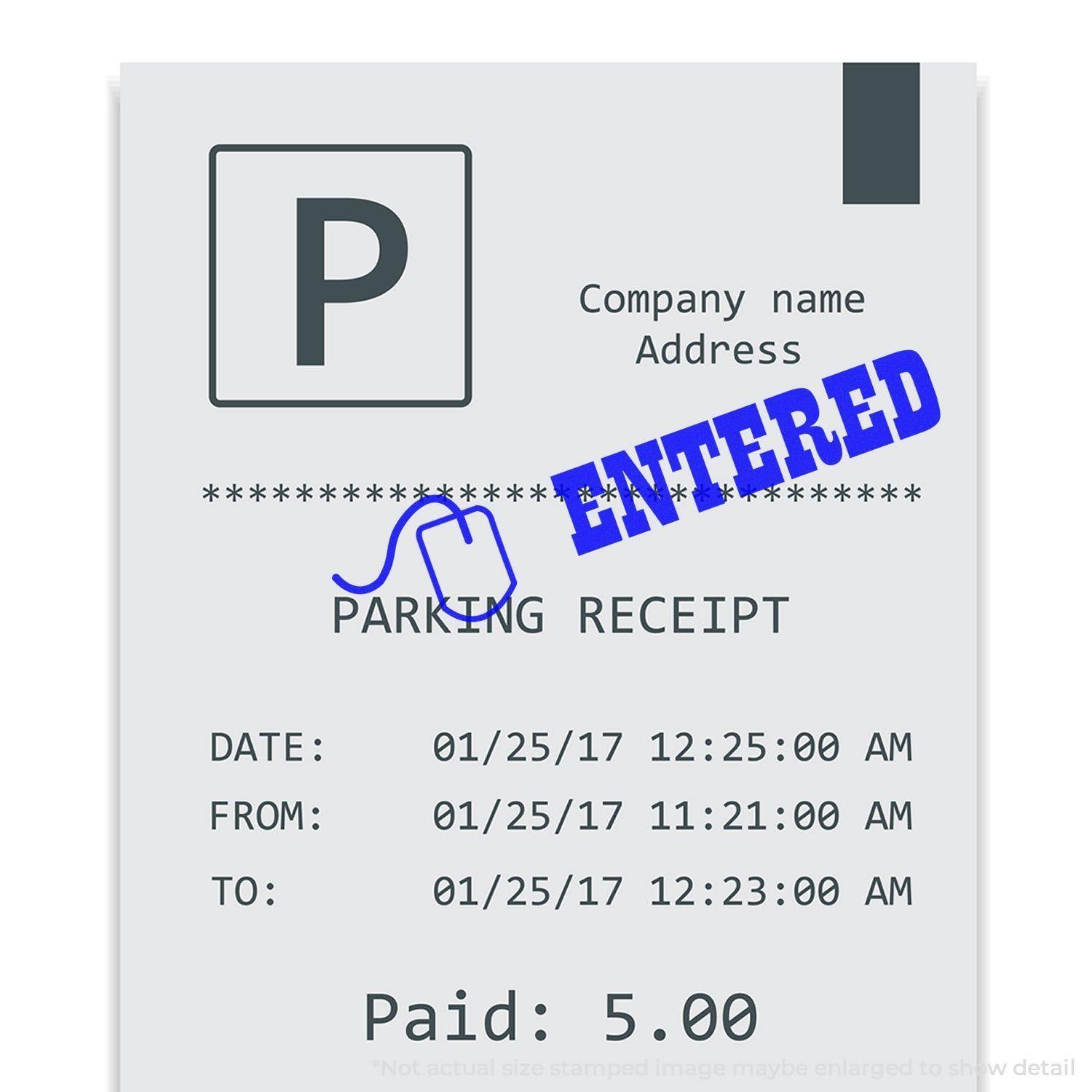 A parking receipt with a blue Entered with Mouse Rubber Stamp marking, showing date, time, and a paid amount of $5.00.