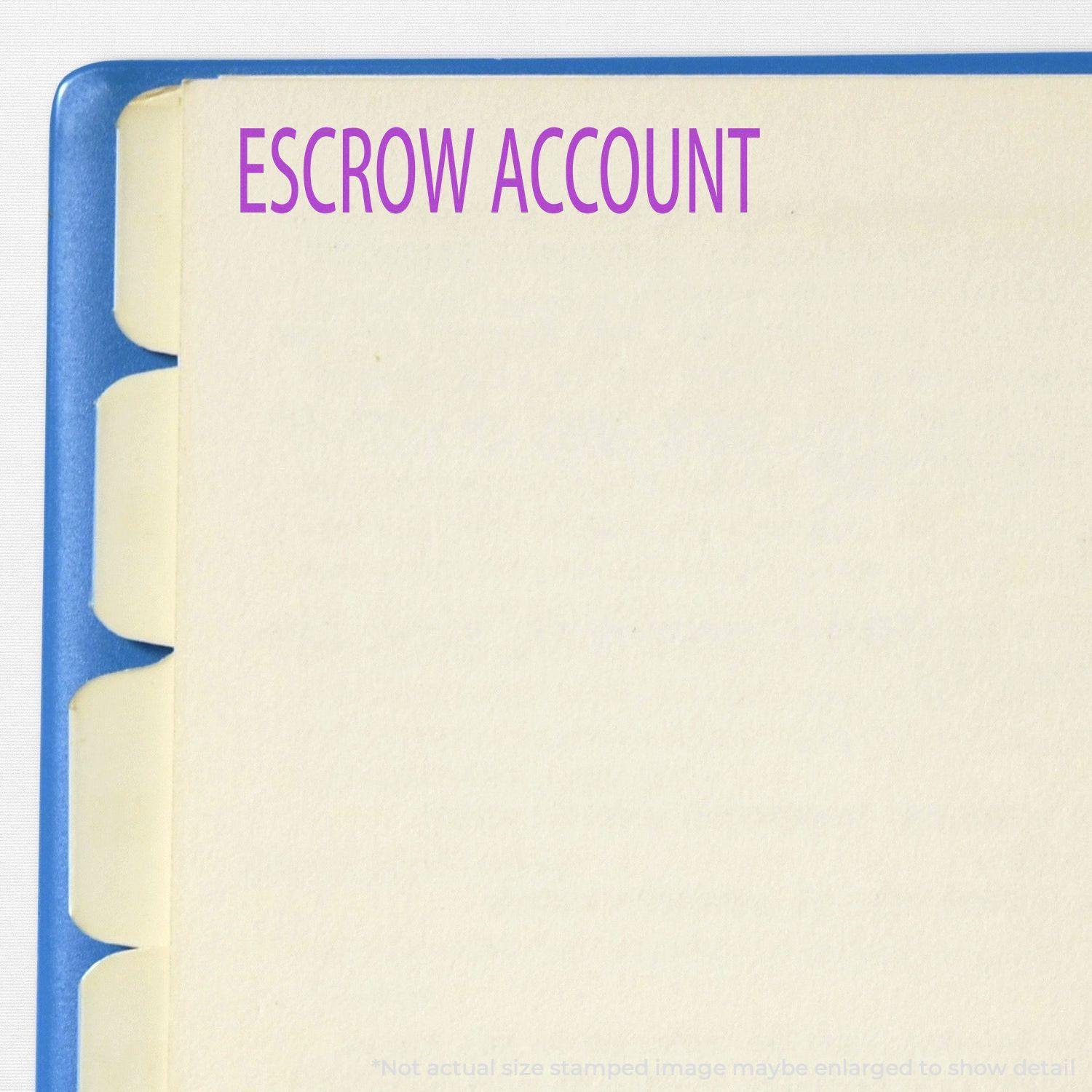 Self Inking Escrow Account Stamp marking ESCROW ACCOUNT in purple on a beige document with blue tabs.