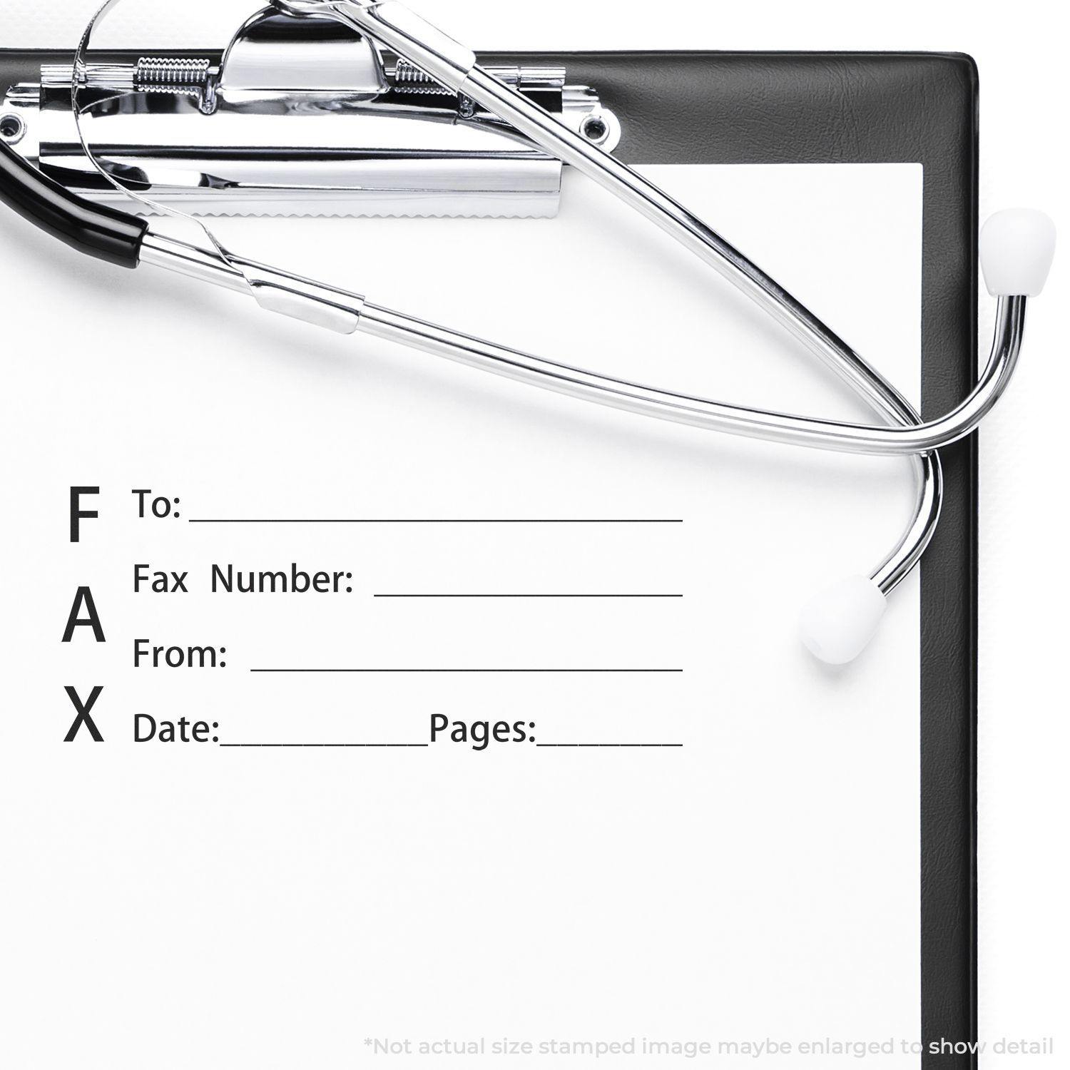 A clipboard with a stethoscope and a Fax It 1 Rubber Stamp imprint showing fields for To, Fax Number, From, Date, and Pages.