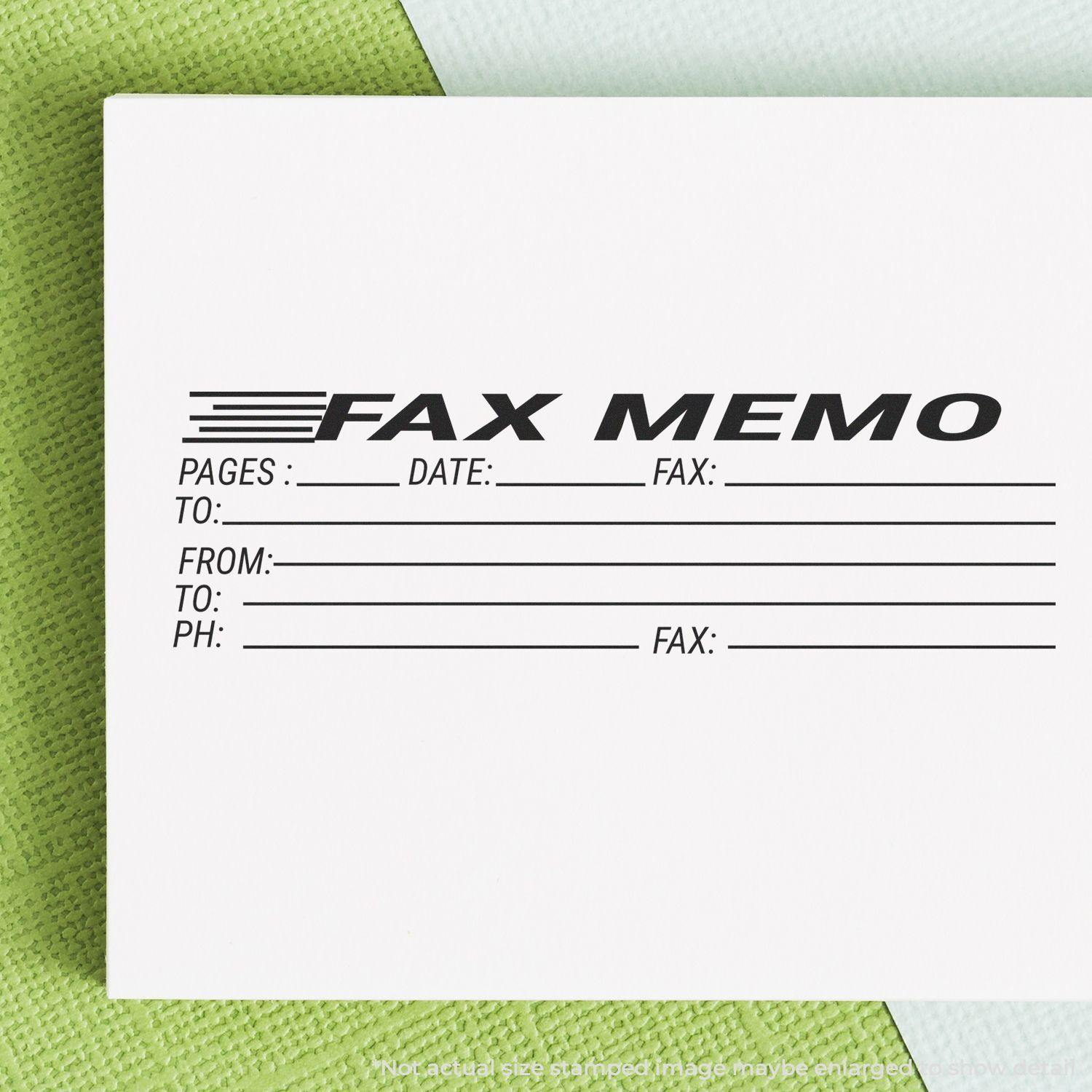 Self Inking Fax Memo Stamp imprint on white paper with fields for pages, date, fax, to, from, phone, and fax number, on a green surface.