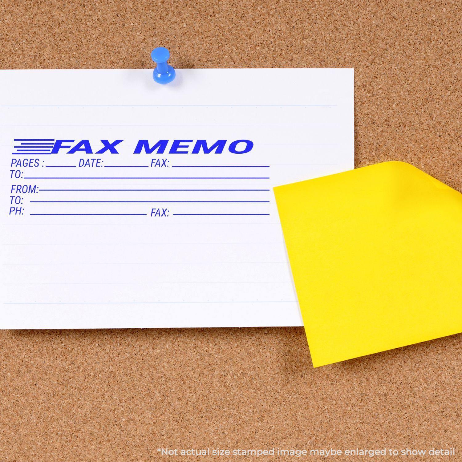 Slim Pre-Inked Fax Memo Stamp used on a white memo sheet pinned to a corkboard, with a yellow sticky note beside it.