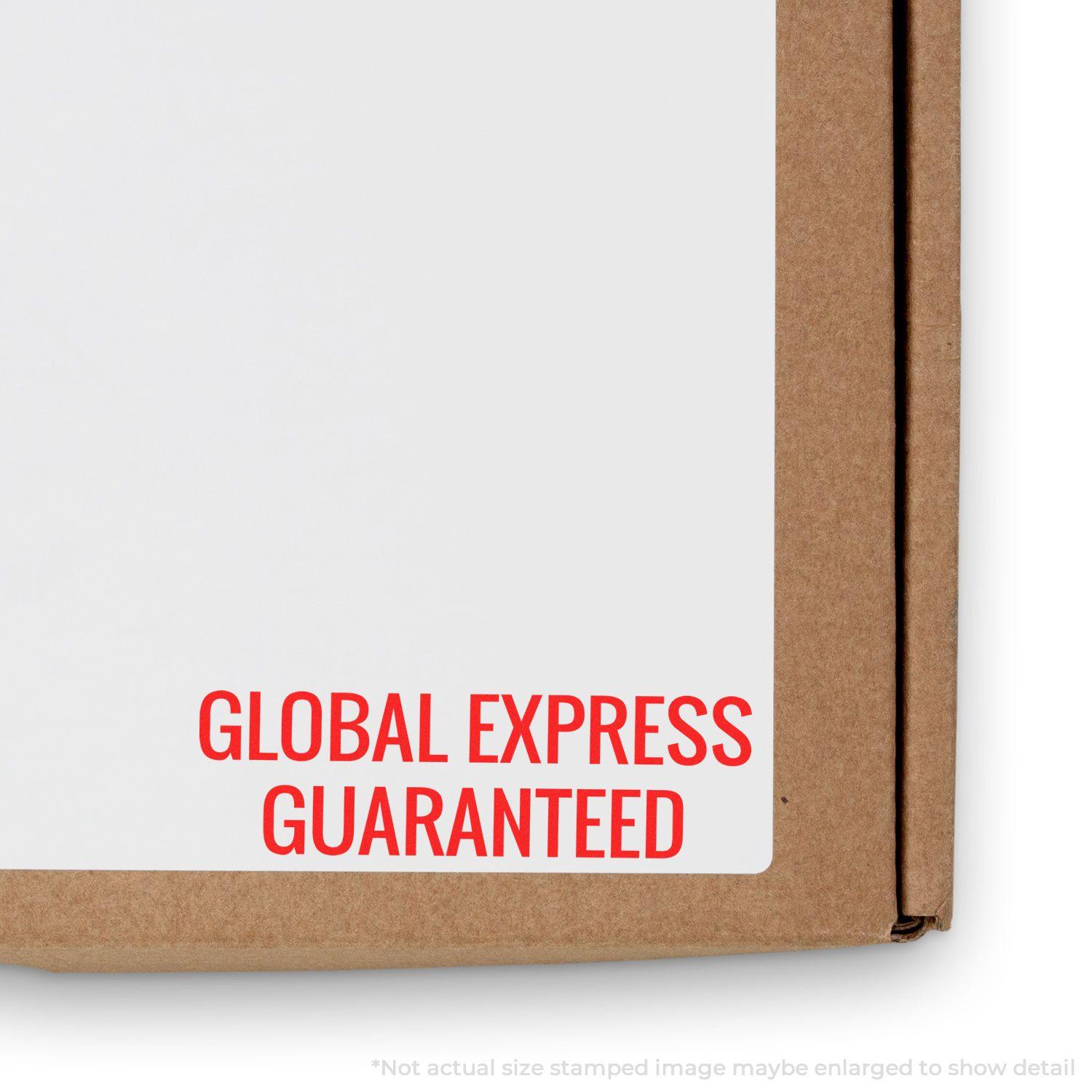 Global Express Guaranteed Rubber Stamp in red ink on a white label attached to a brown cardboard box.