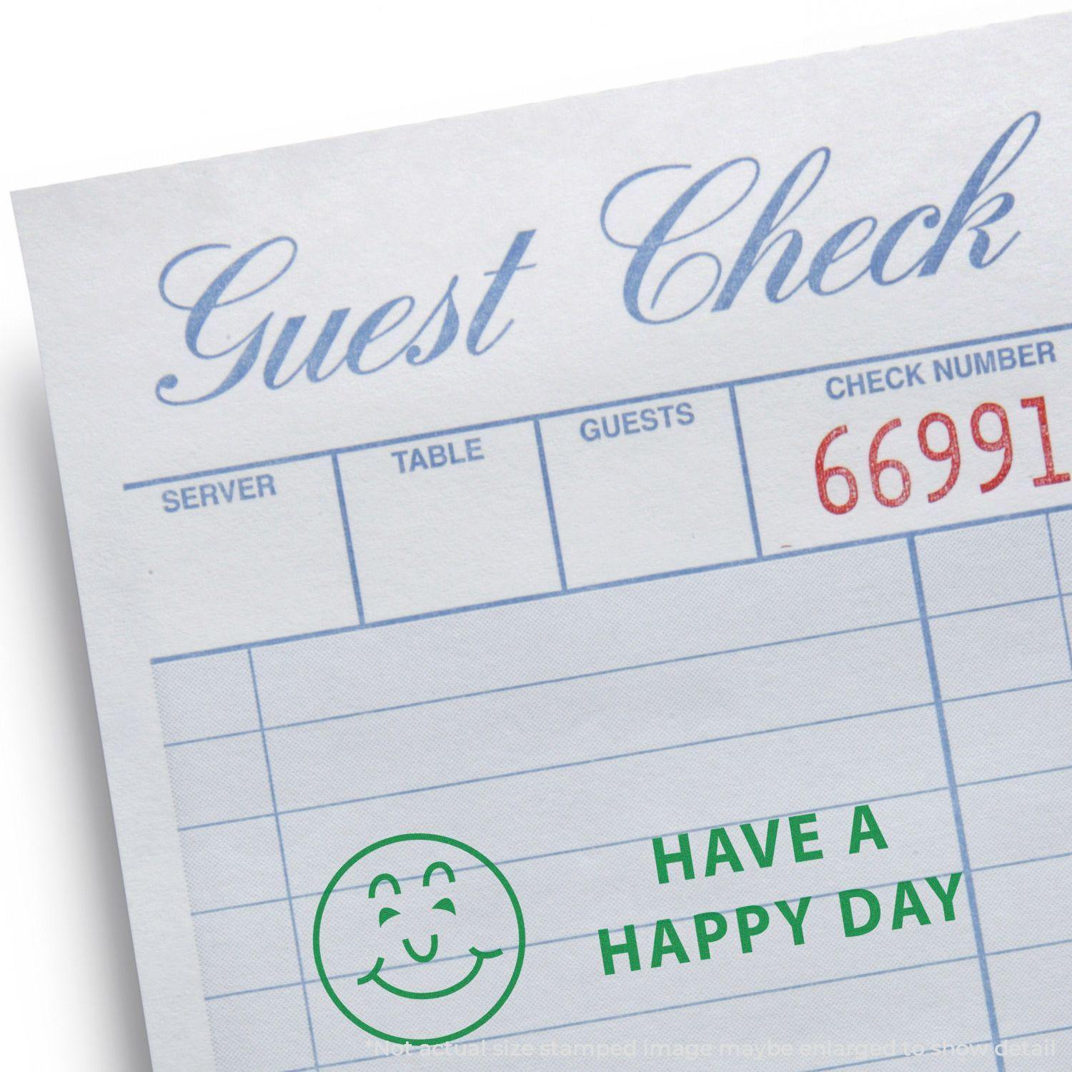 Guest check with a green smiley face and the message HAVE A HAPPY DAY stamped using the Have a Happy Day Rubber Stamp.