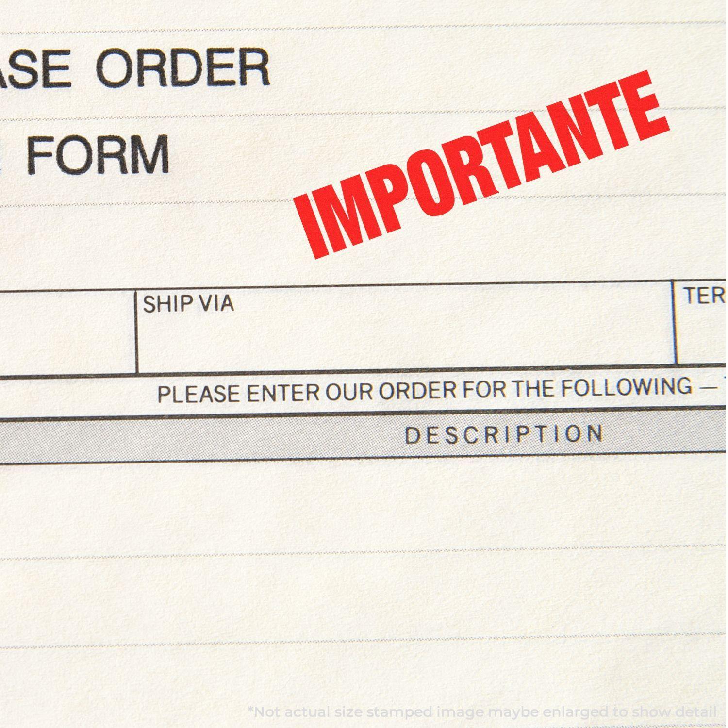 A purchase order form stamped with the Large Importante Rubber Stamp in bold red letters, highlighting the importance of the document.