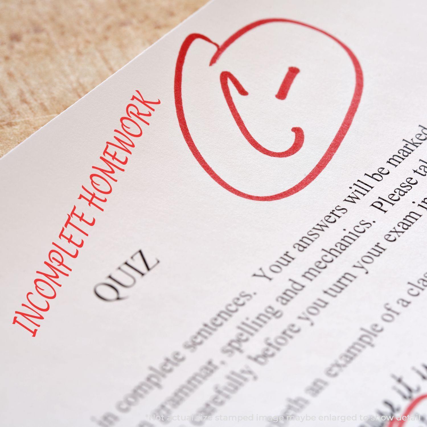 A paper with a red Incomplete Homework Rubber Stamp mark and a smiley face, indicating incomplete homework on a quiz.