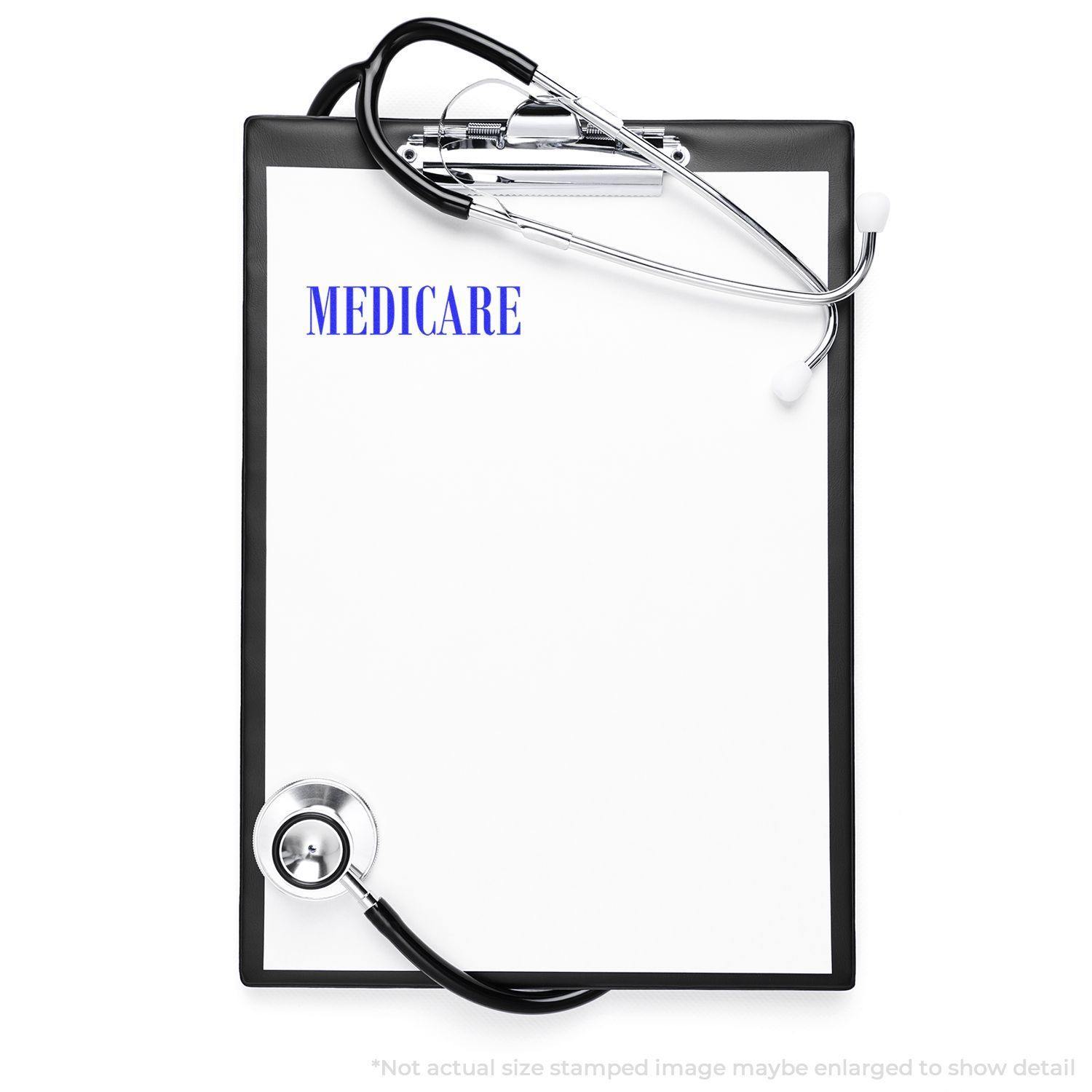 Clipboard with stethoscope and Large Pre-Inked Medicare Stamp imprint on paper, indicating use in medical documentation.