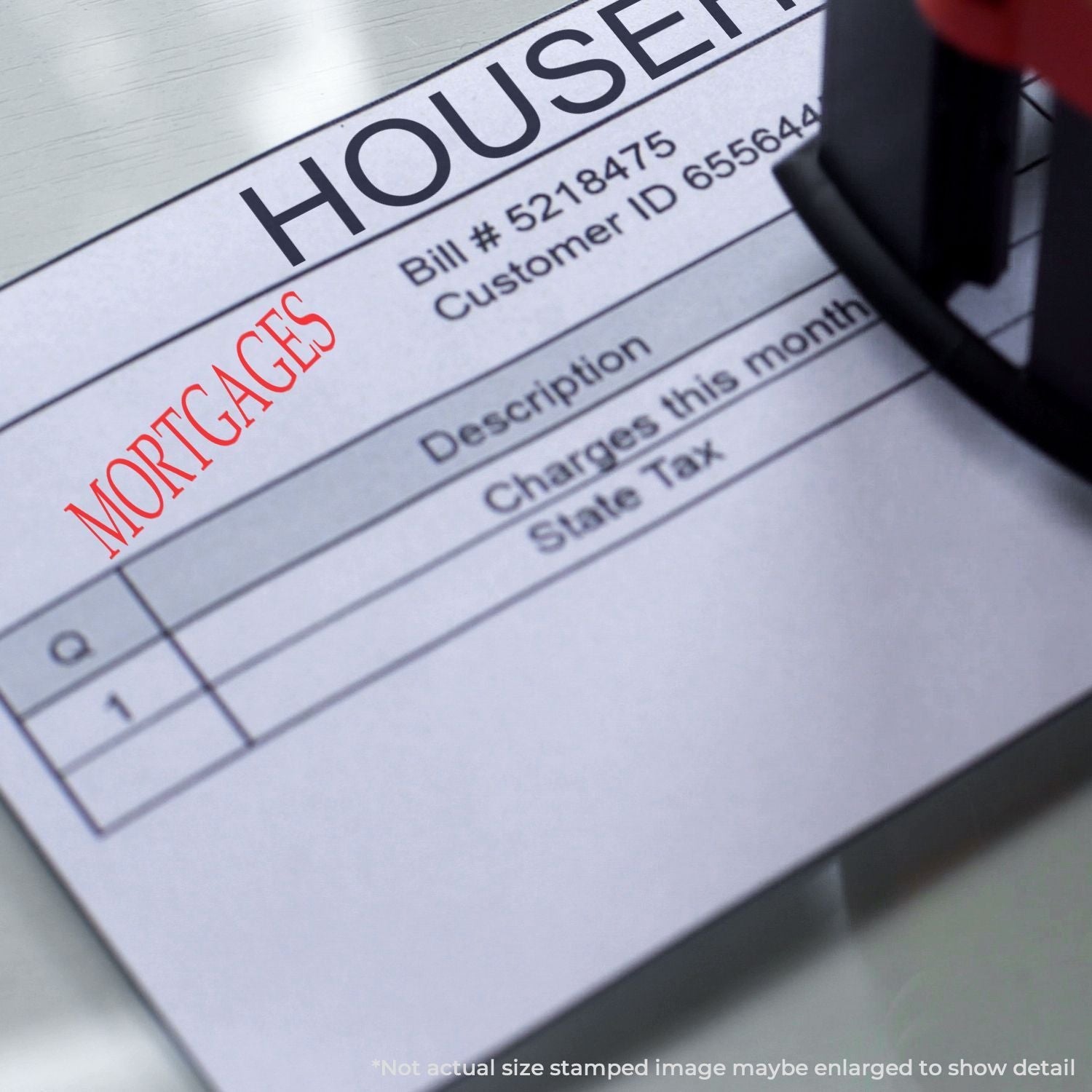 Self Inking Mortgages Stamp in red ink used on a document with the word MORTGAGES stamped prominently on a bill.