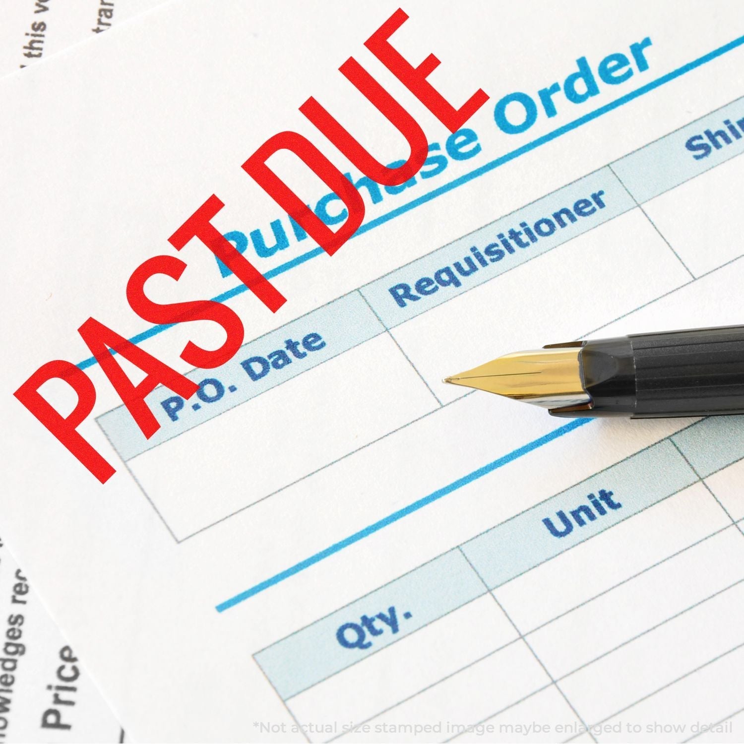 A purchase order stamped with PAST DUE using the Self Inking Narrow Bold Past Due Stamp, with a pen lying next to it.