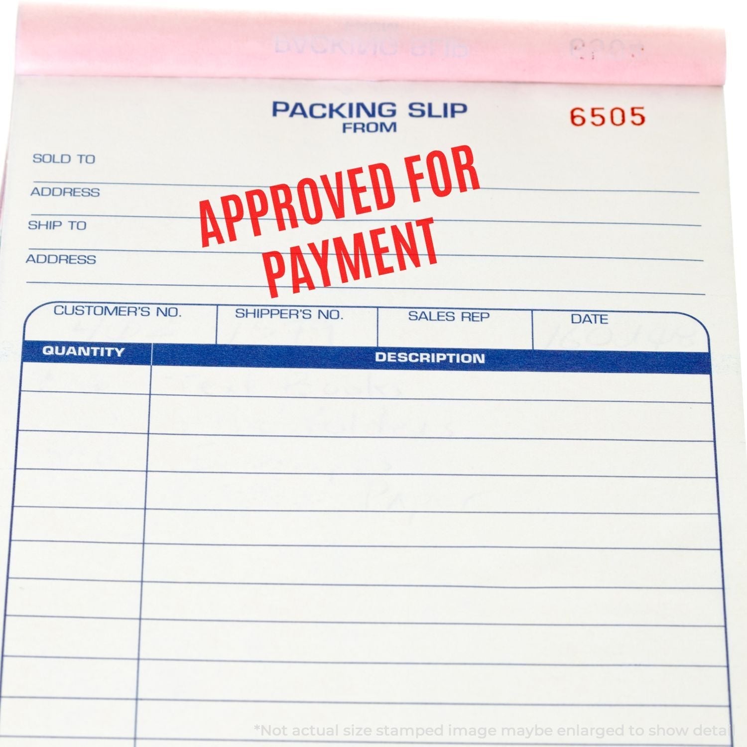 Packing slip stamped with Approved for Payment using the Self Inking Narrow Font Approved for Payment Stamp in red ink.